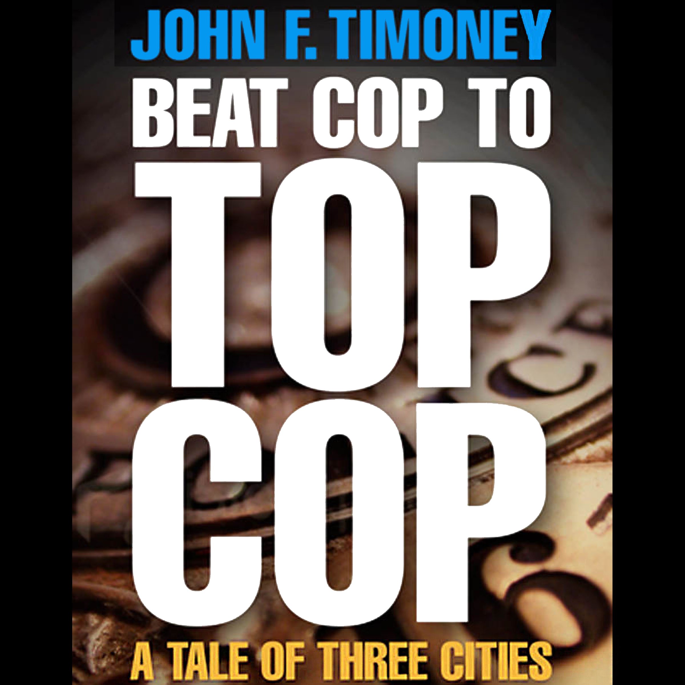 Cover art for Beat Cop to Top Cop