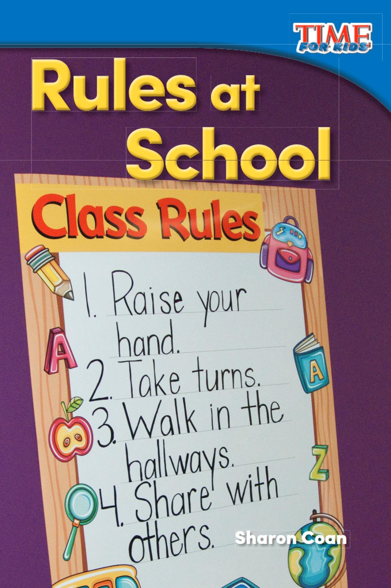 Rules at School (Time for Kids(r) Informational Text)