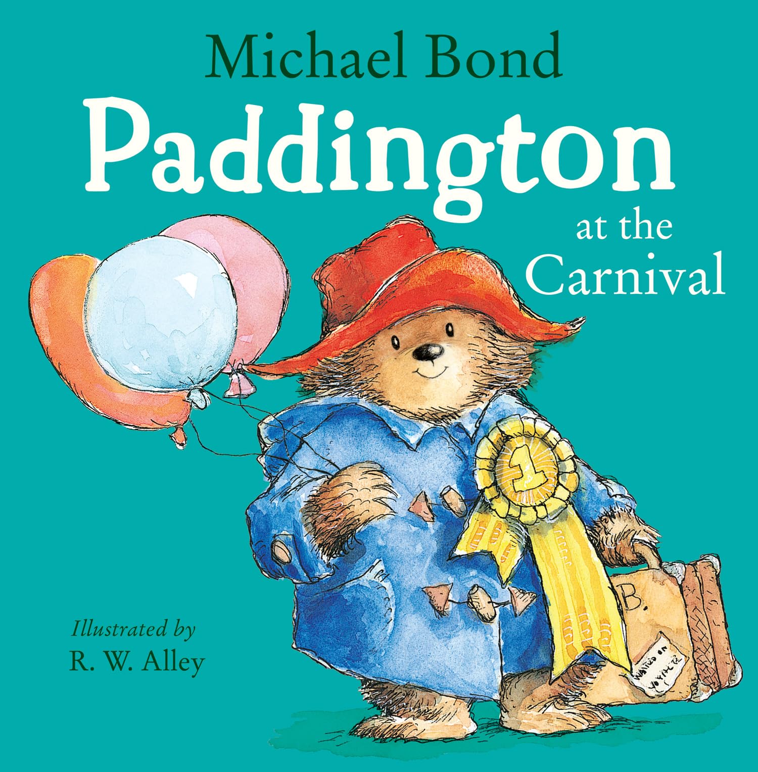 Paddington at the Carnival: A hilarious story of everyone’s favourite bear, Paddington!