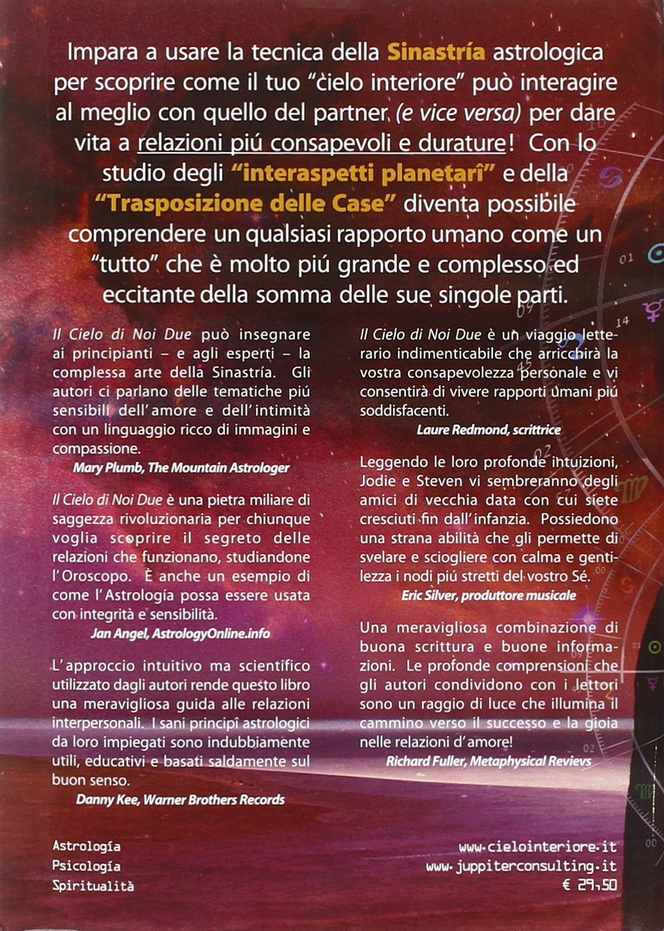 Il Cielo di noi due. Intimità, amore e sessualità secondo le prospettive della moderna astrologia evolutiva