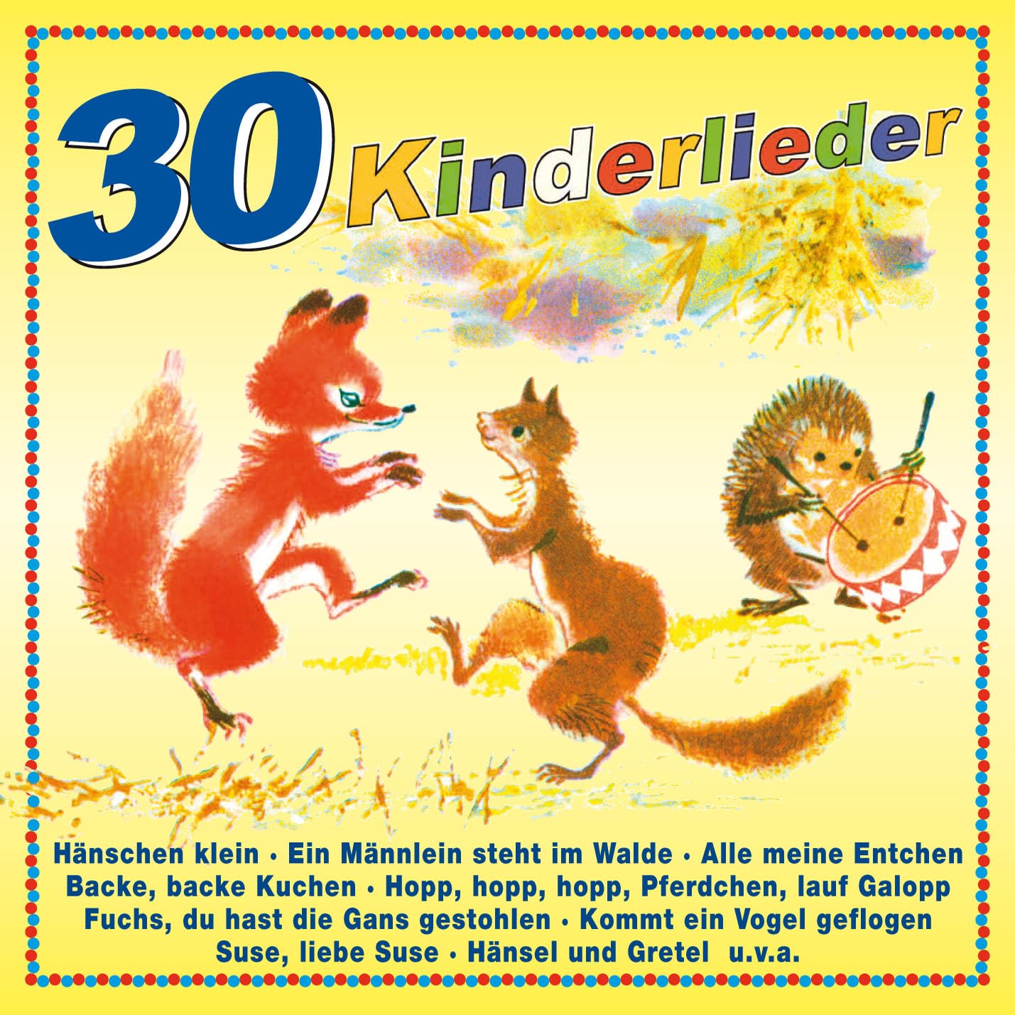 30 Kinderlieder für Unsere Kleinsten