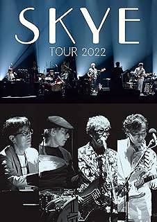 SKYE TOUR 2022 （DVD）