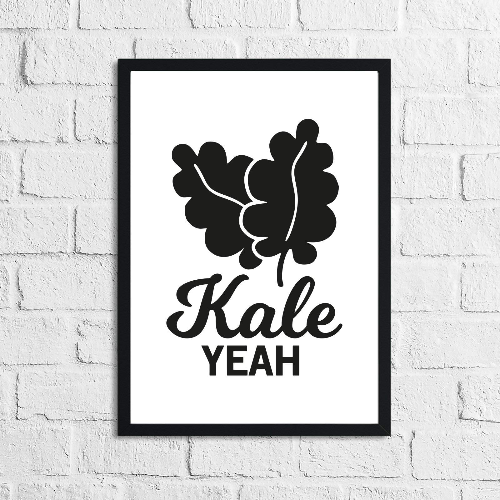 JasonCarlMorganWinster Creations Kale Yeah Humorous Kitchen Home Simple Wall Decor Print A5 High Gloss