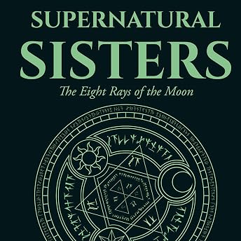 Supernatural Sisters Audiobook by Devrie Spaulding episode artwork
