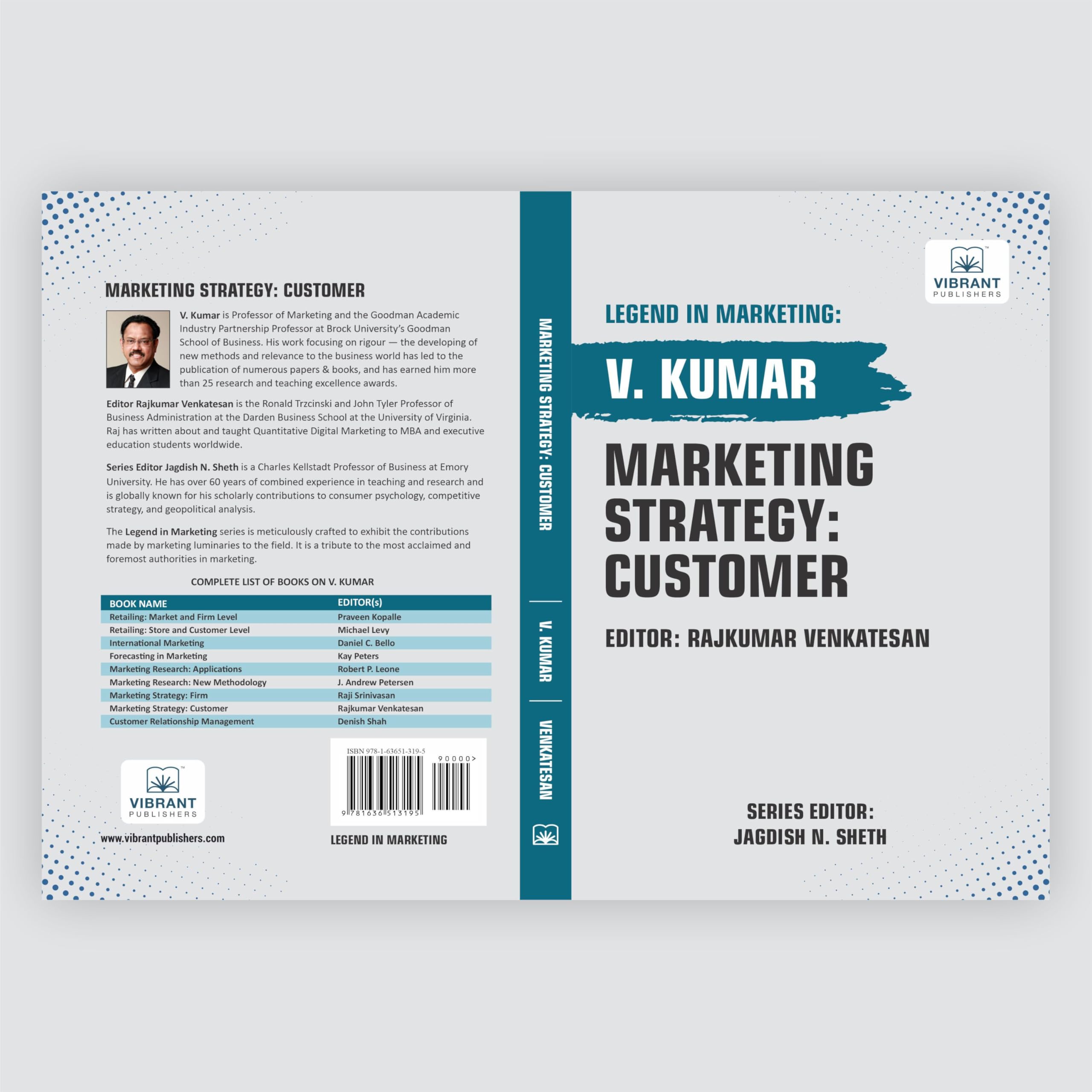 Marketing Strategy: Customer (Legend in Marketing, Band 25)