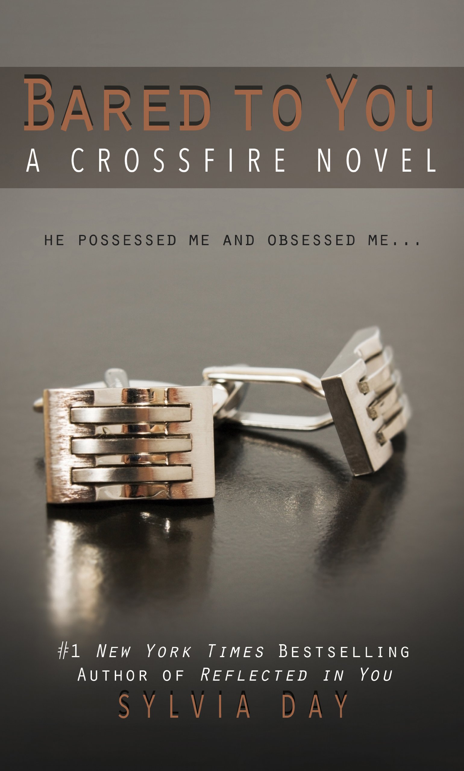 Bared to You (Thorndike Press Large Print Romance Series, Crossfire Series), 1, Band 1)