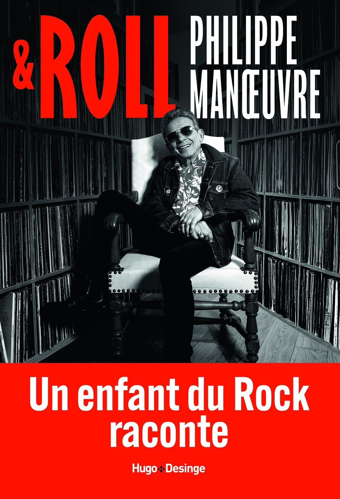 Roll: Un enfant du Rock raconte