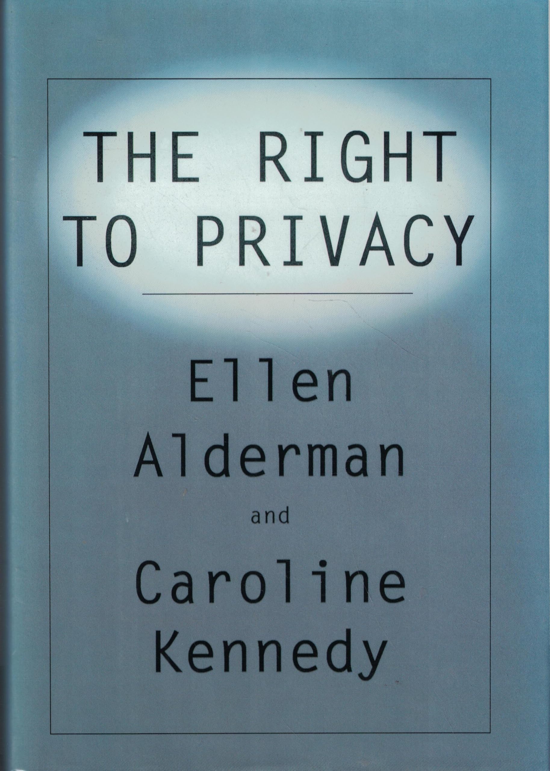 The Right To Privacy