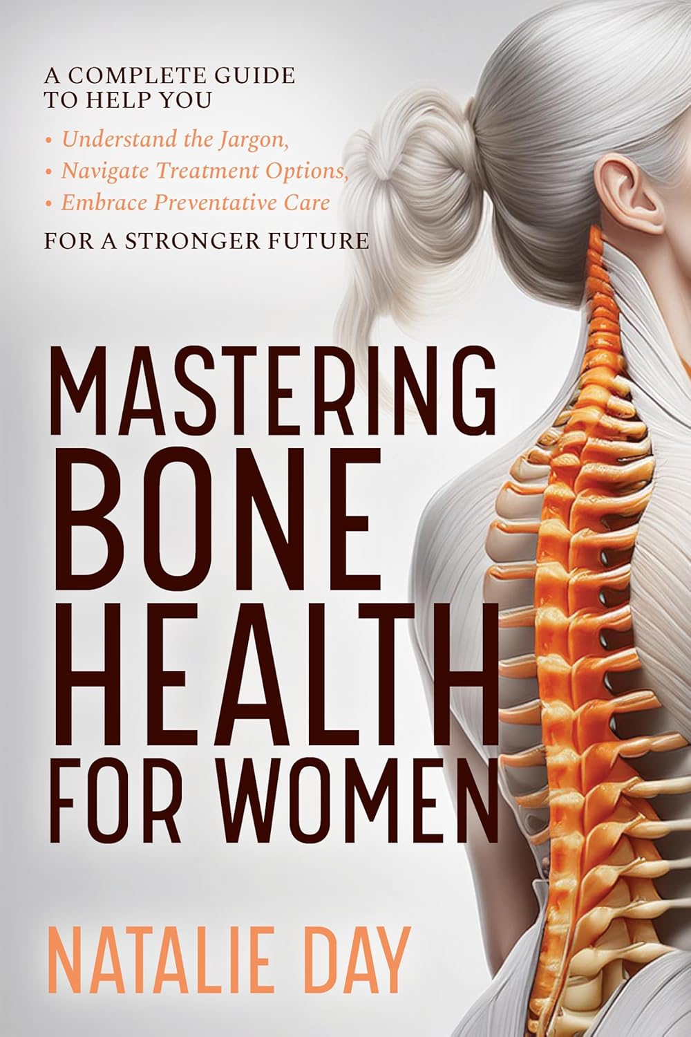Mastering Bone Health for Women A Complete Guide to Help
