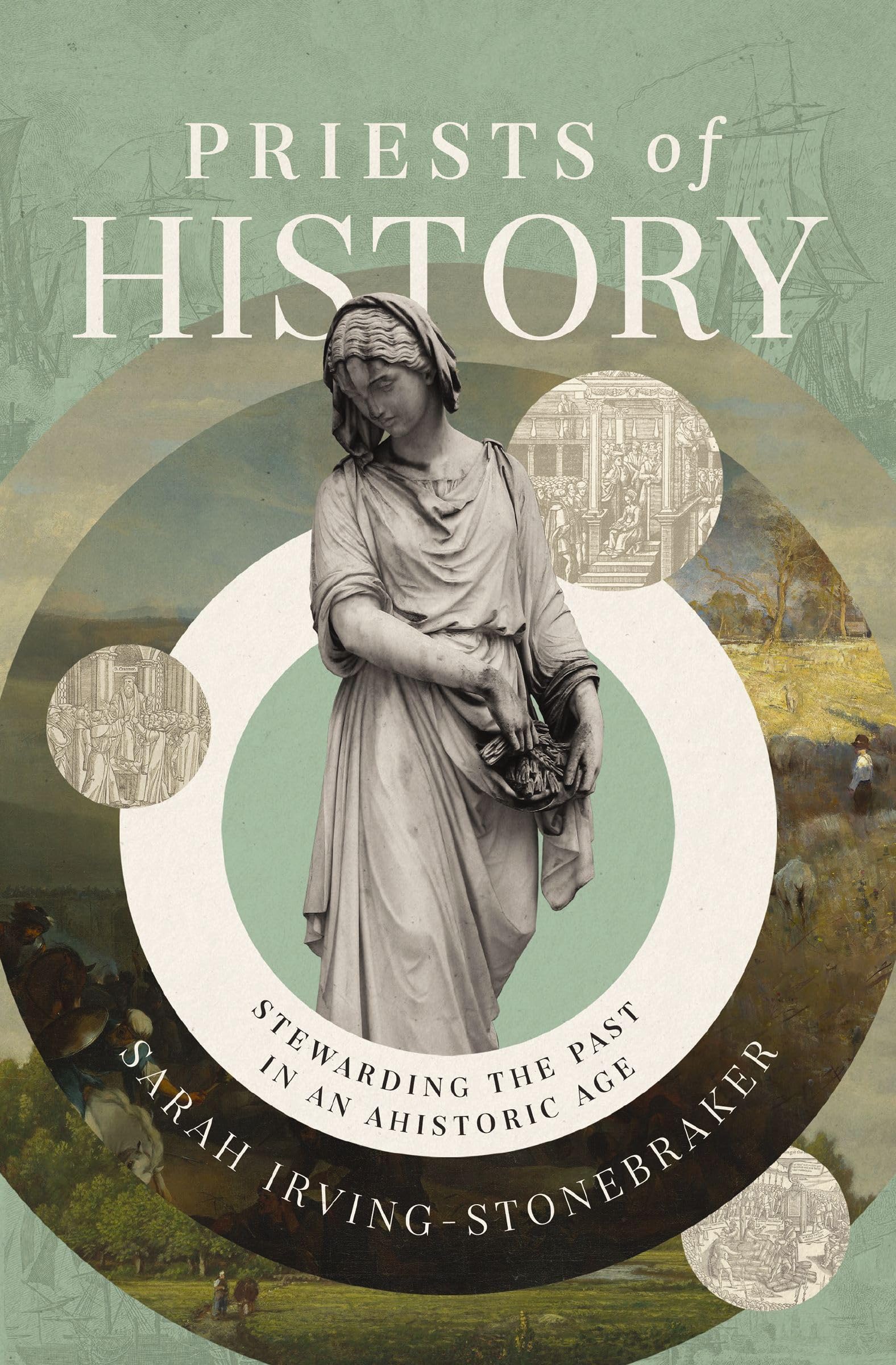 Priests of History by Sarah Irving-Stonebraker PAPERBACK 9780310161134