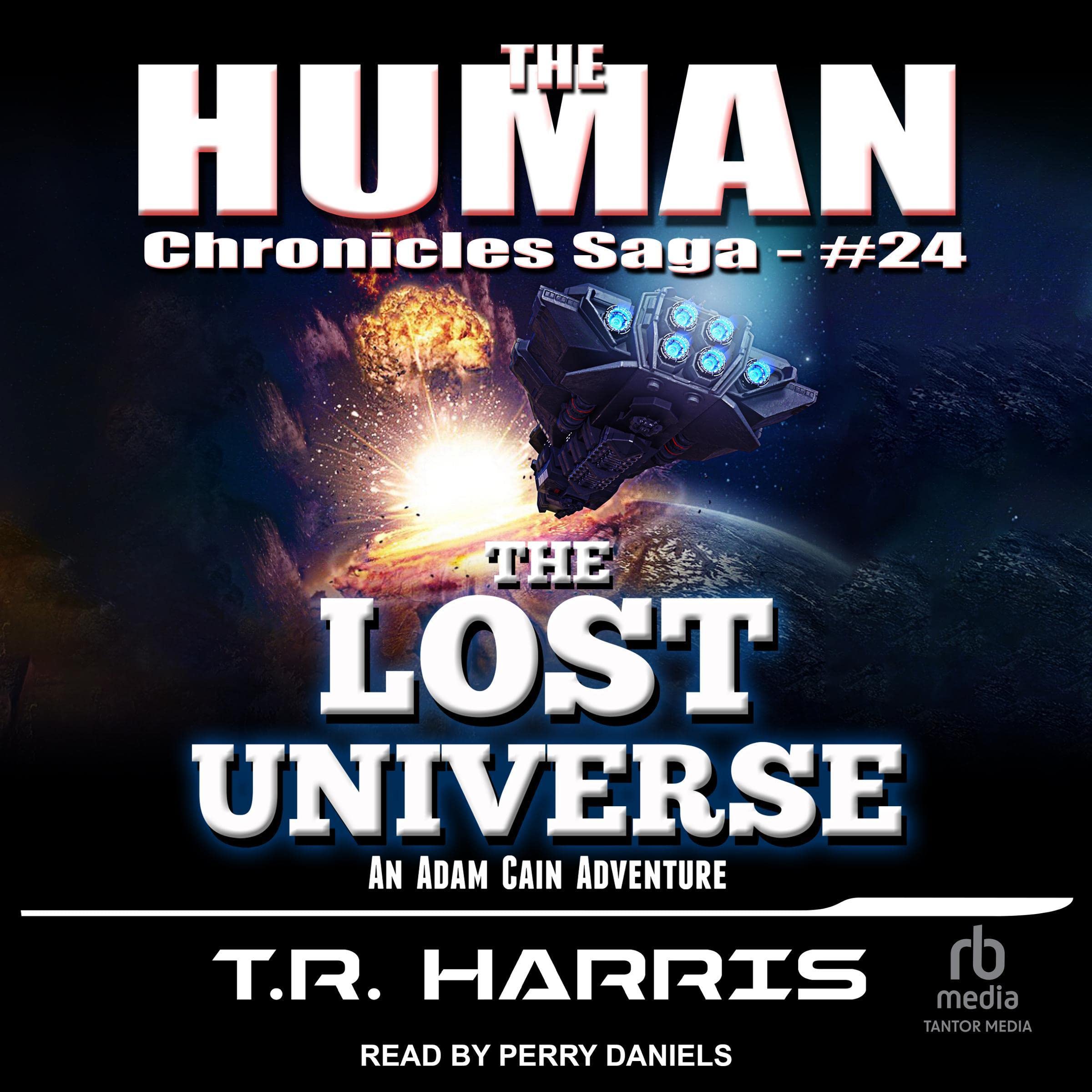 The Lost Universe: The Human Chronicles Saga, Book 24