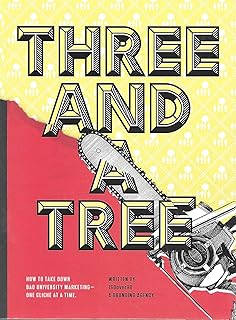 Three and a Tree: How to Take Down Bad University Marketing One Cliché at a Time