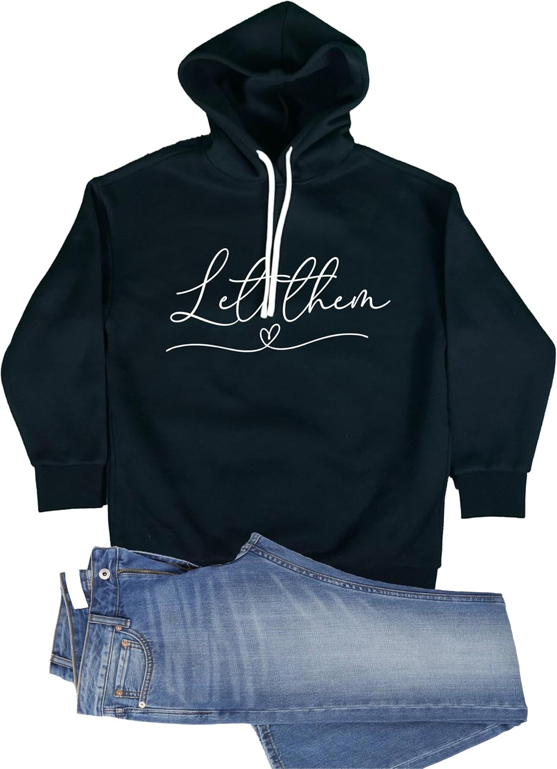 Go All Out Let Them With Heart Mens Women Sweatshirt Hoodie