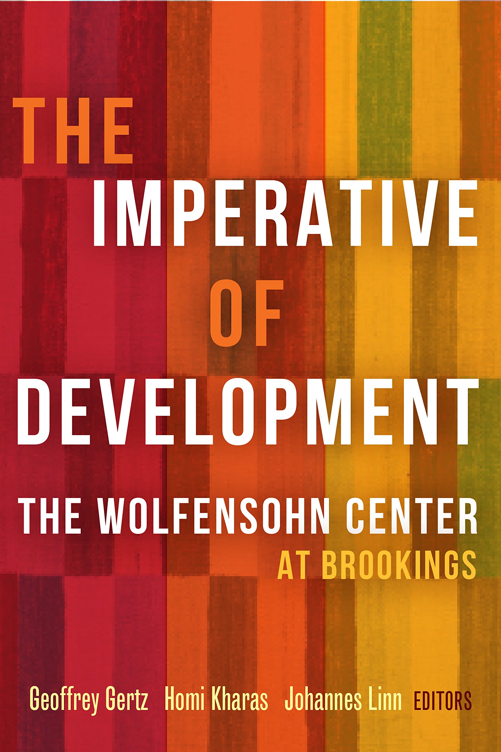 Buy The Imperative of Development: The Wolfensohn Center at Brookings โ BookShops.in