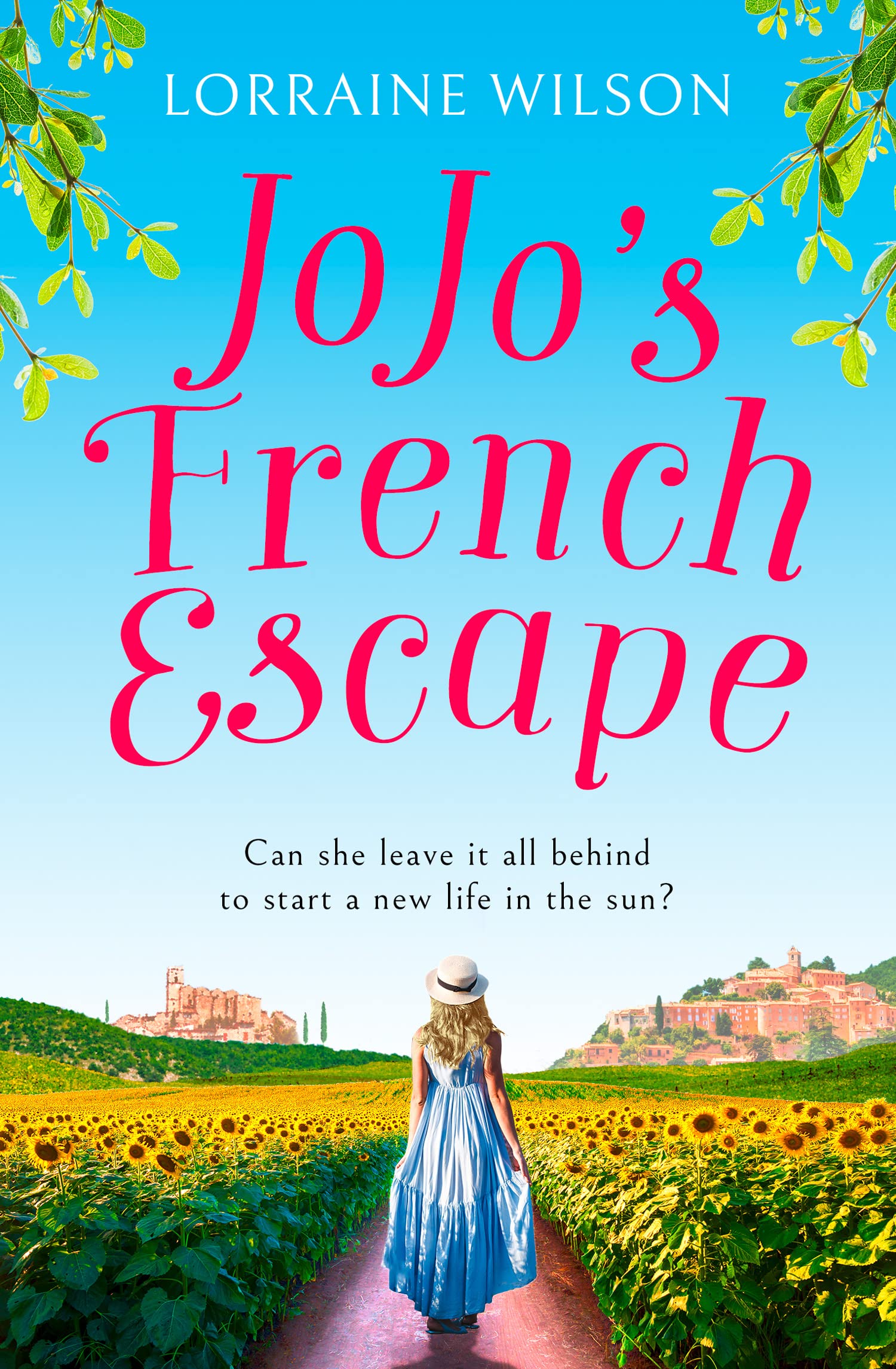 Jojo’s French Escape: The perfect summer read full of romance, cute dogs and escapism!!: Book 3