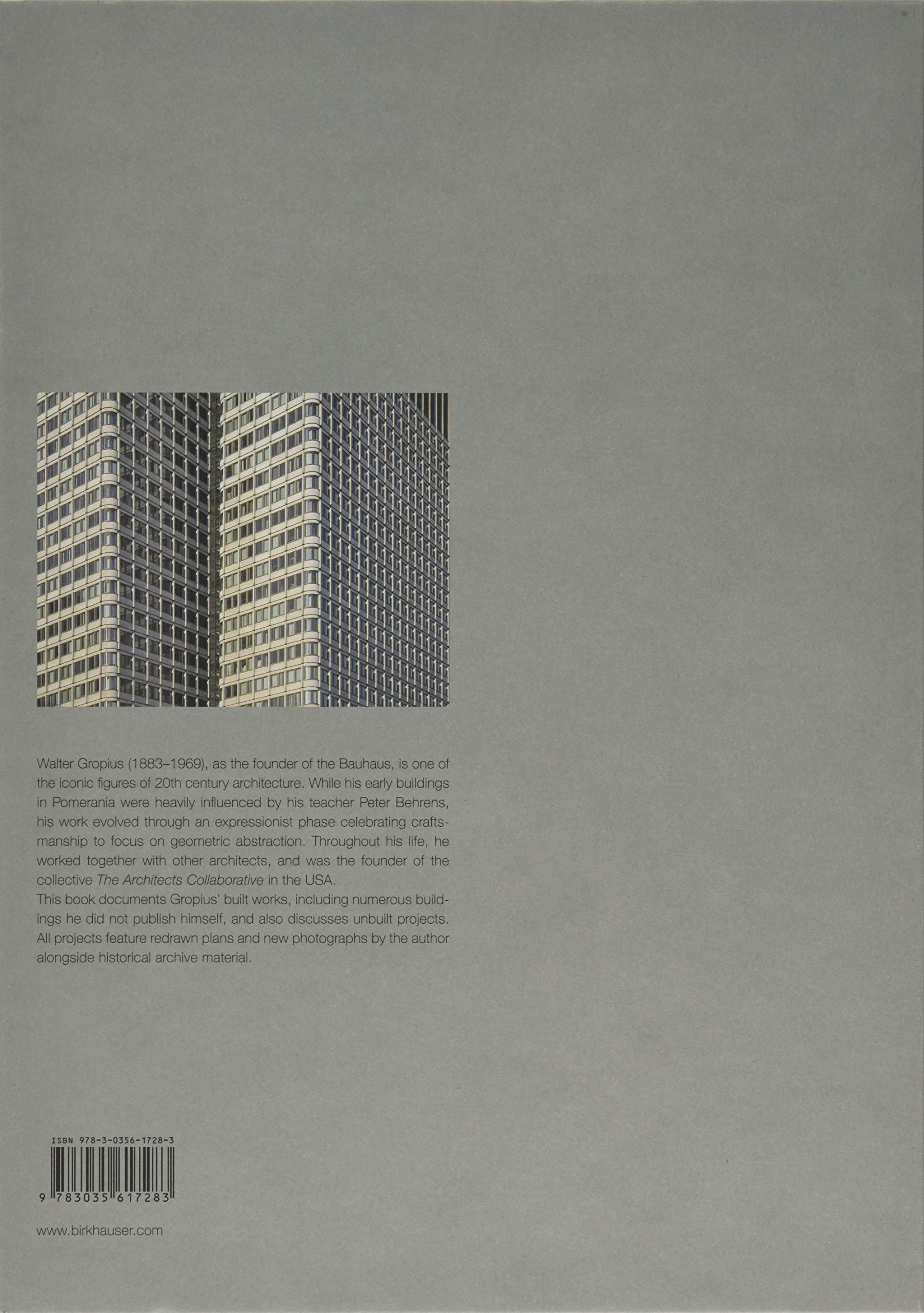 Walter Gropius: Buildings and Projects