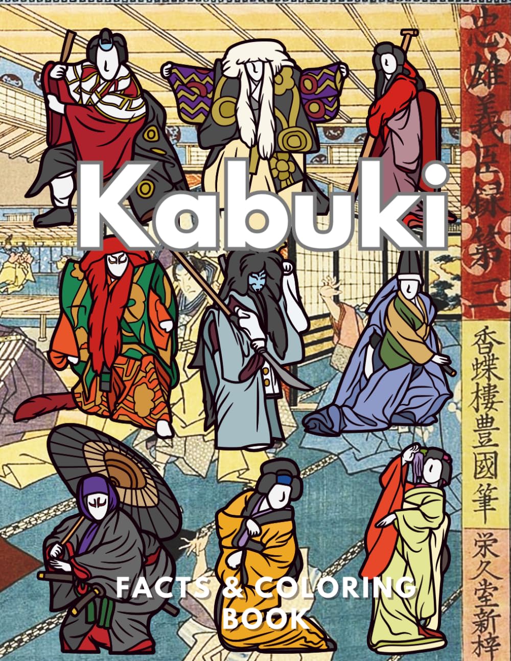 Kabuki: Facts & Coloring Book: Colouring Activity Book for Children Aged 2 to 16 Years