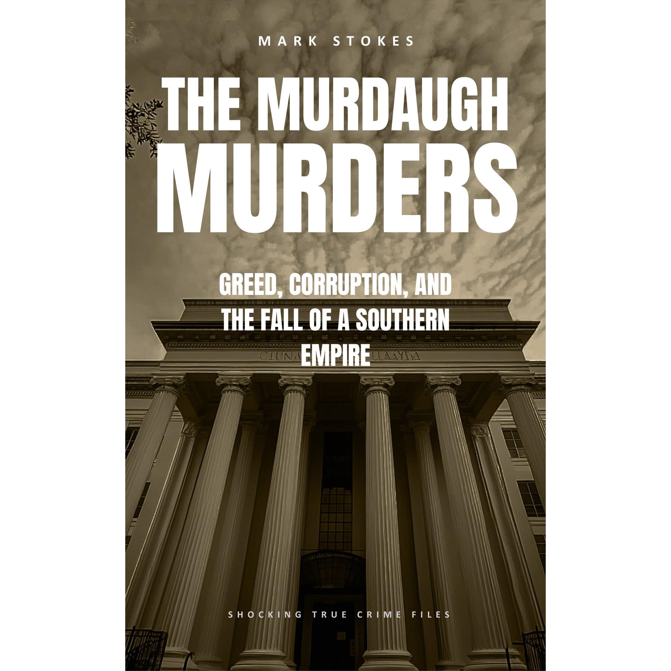 The Murdaugh Murders