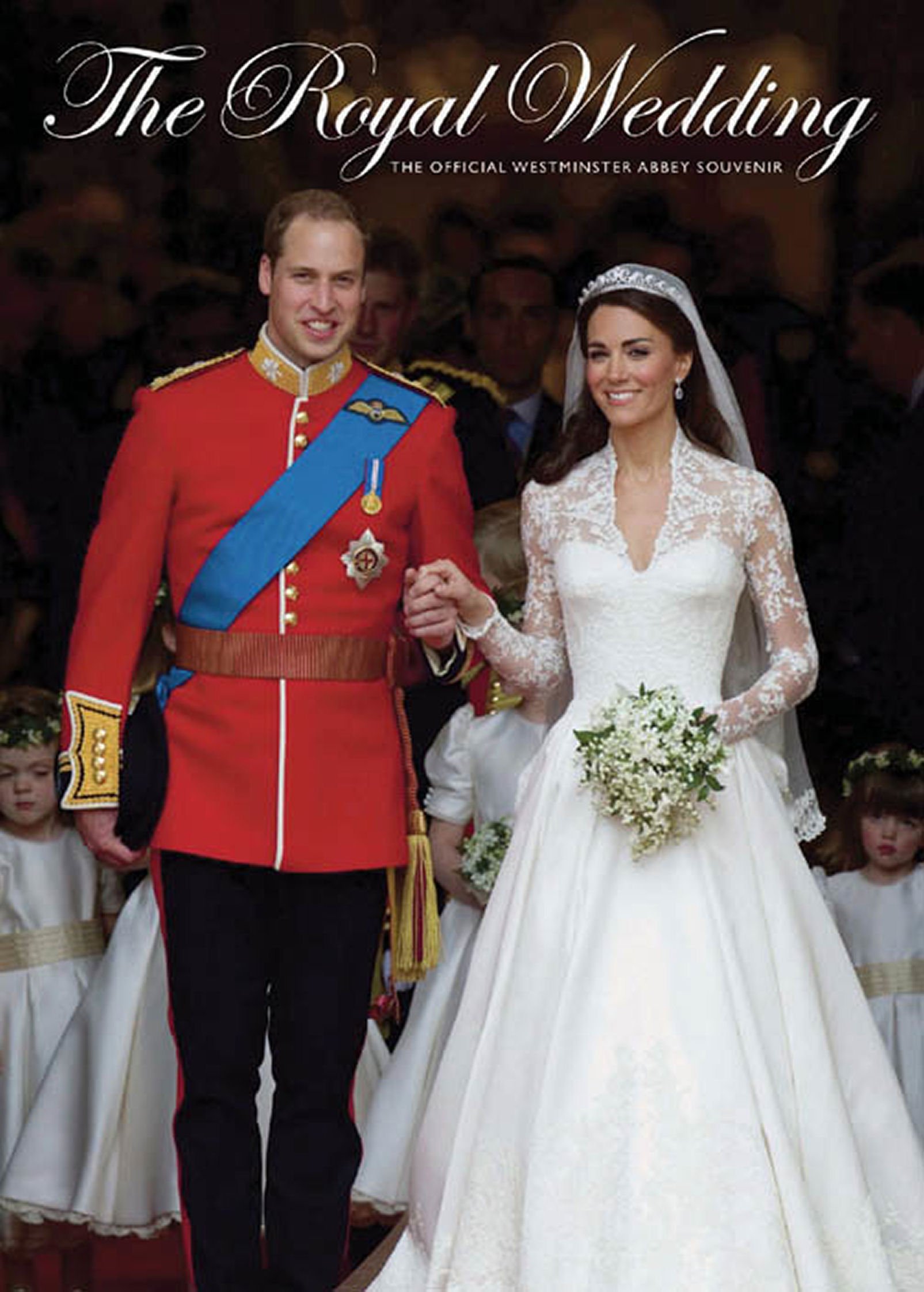 The Royal Wedding: The Official Westminster Abbey Souvenir Wilkinson, James