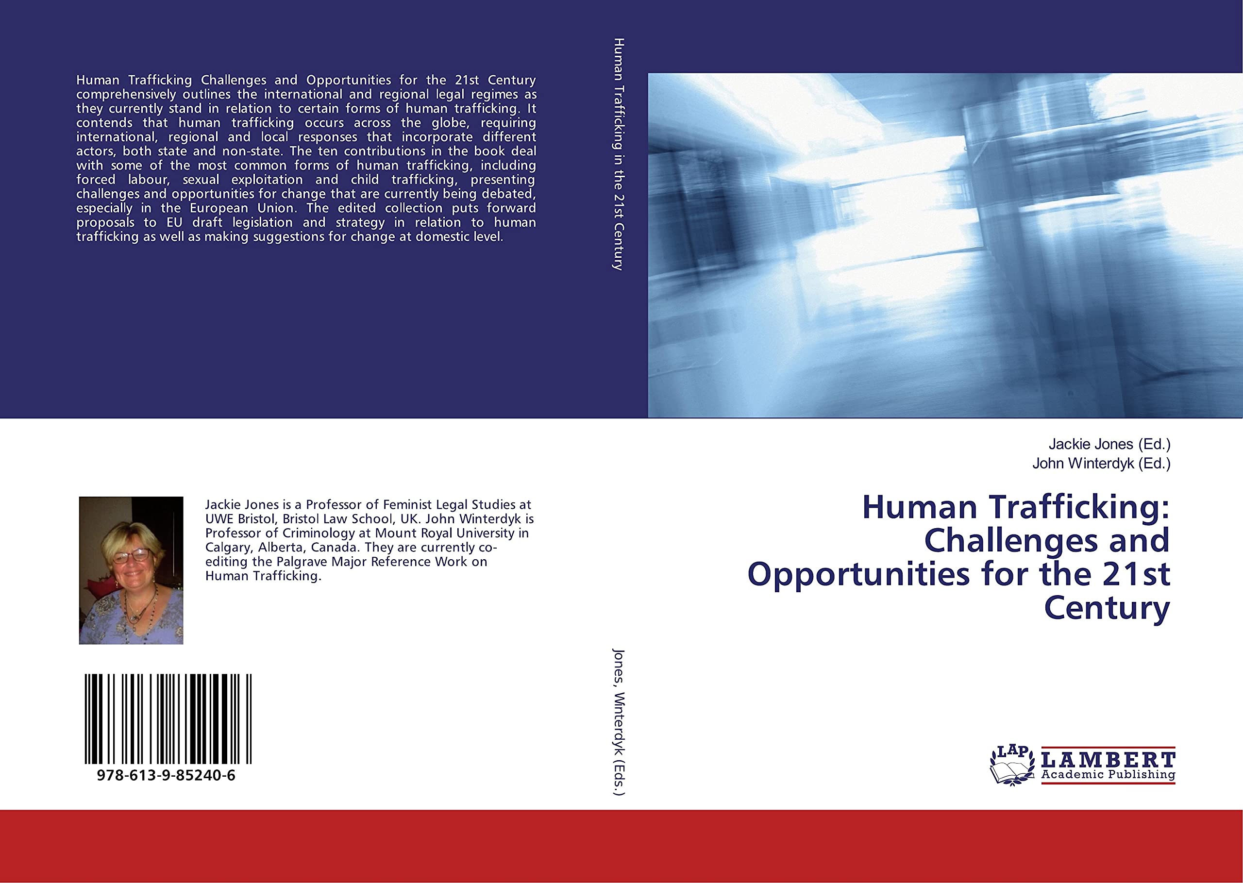 Human Trafficking: Challenges and Opportunities for the 21st Century