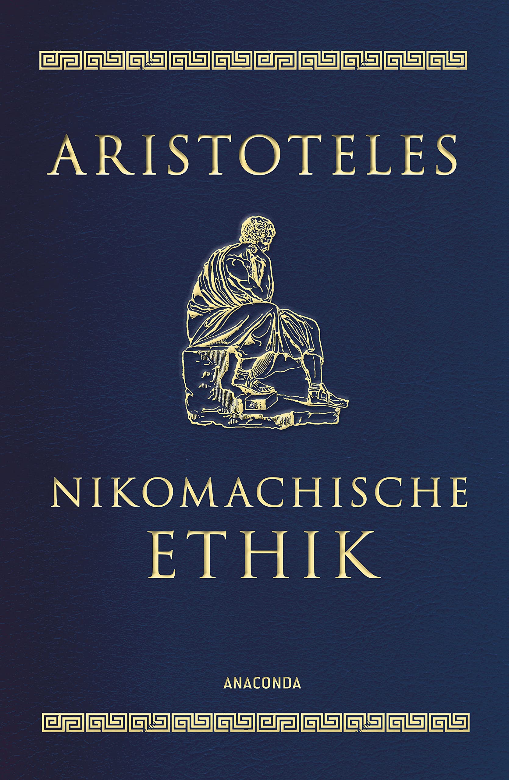 Nikomachische Ethik: Übersetzt und mit erklärenden Anmerkungen von Eugen Rolfes. Cabra-Ledereinband mit Goldprägung