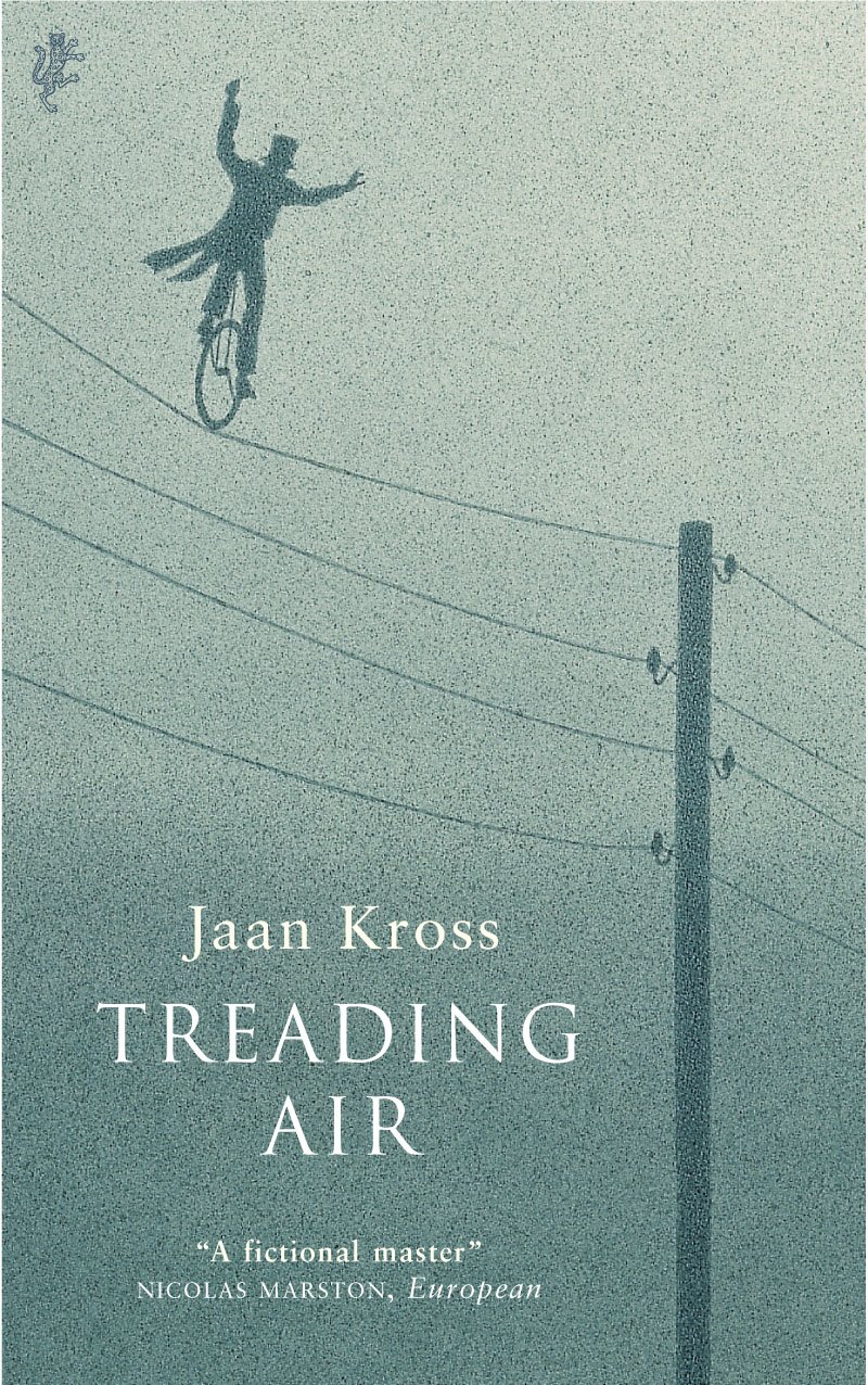 Treading Air by Jaan Kross, Eric Dickens - 9781846559112