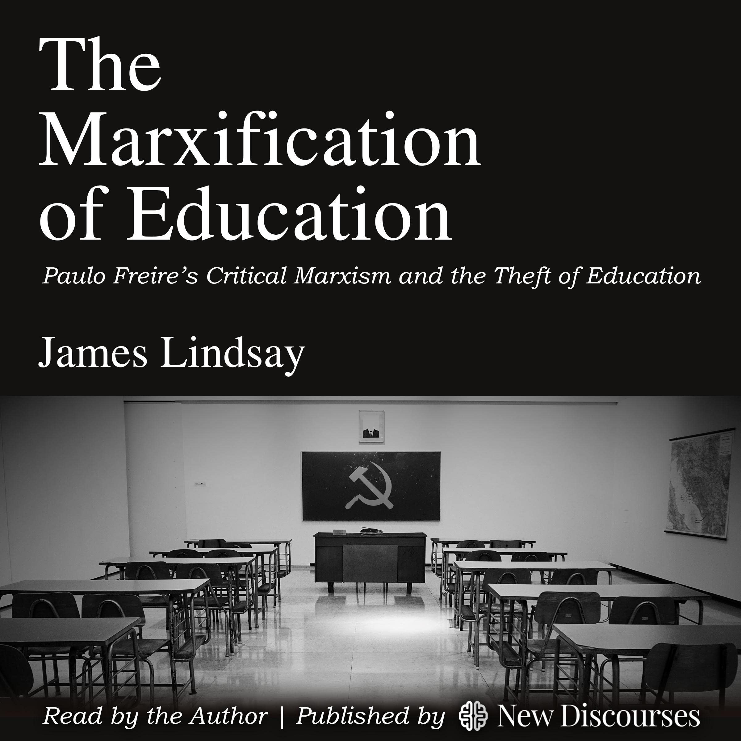The Marxification of Education