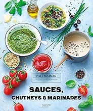 Download Sauces, chutneys et marinades: Fait maison PDF