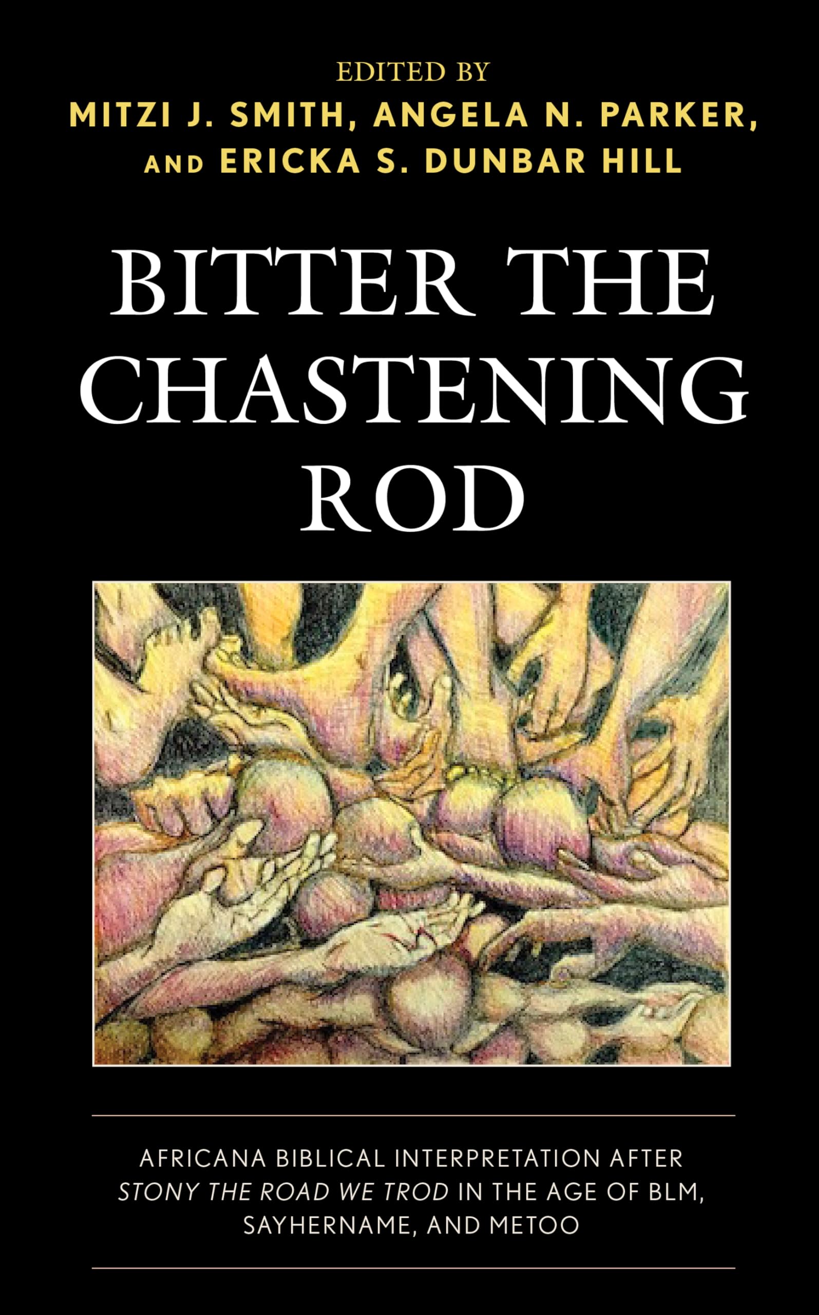 Bitter the Chastening Rod: Africana Biblical Interpretation after Stony the R