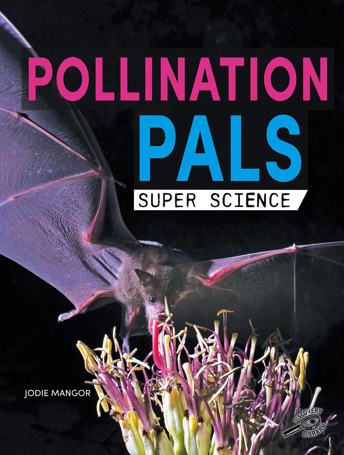 Pollination Pals (Super Science)