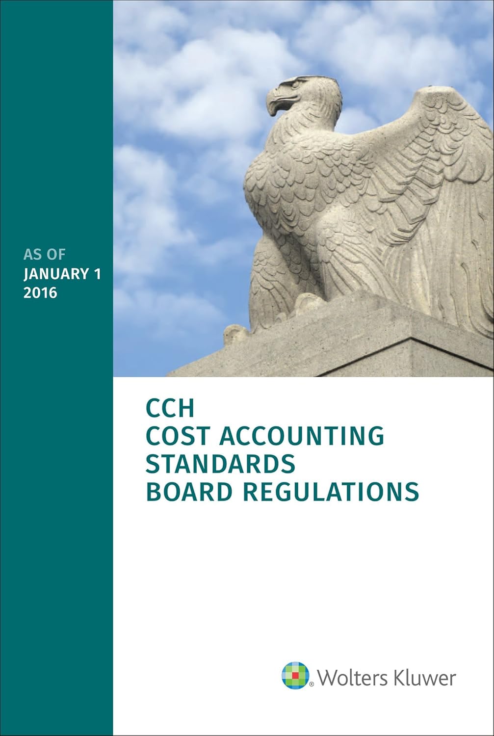Cost Accounting Standards Board Regulations as of January 1, 2016 (CASB
