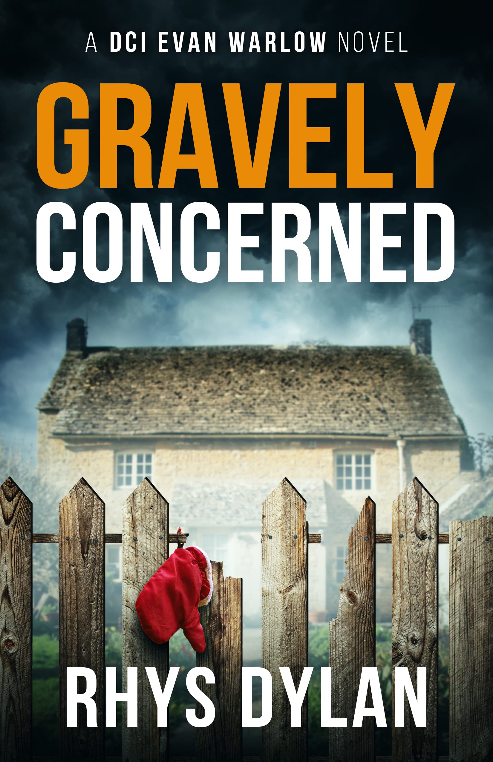 Gravely Concerned: A Black Beacons Murder Mystery (DCI Evan Warlow Crime Thriller Book 5)