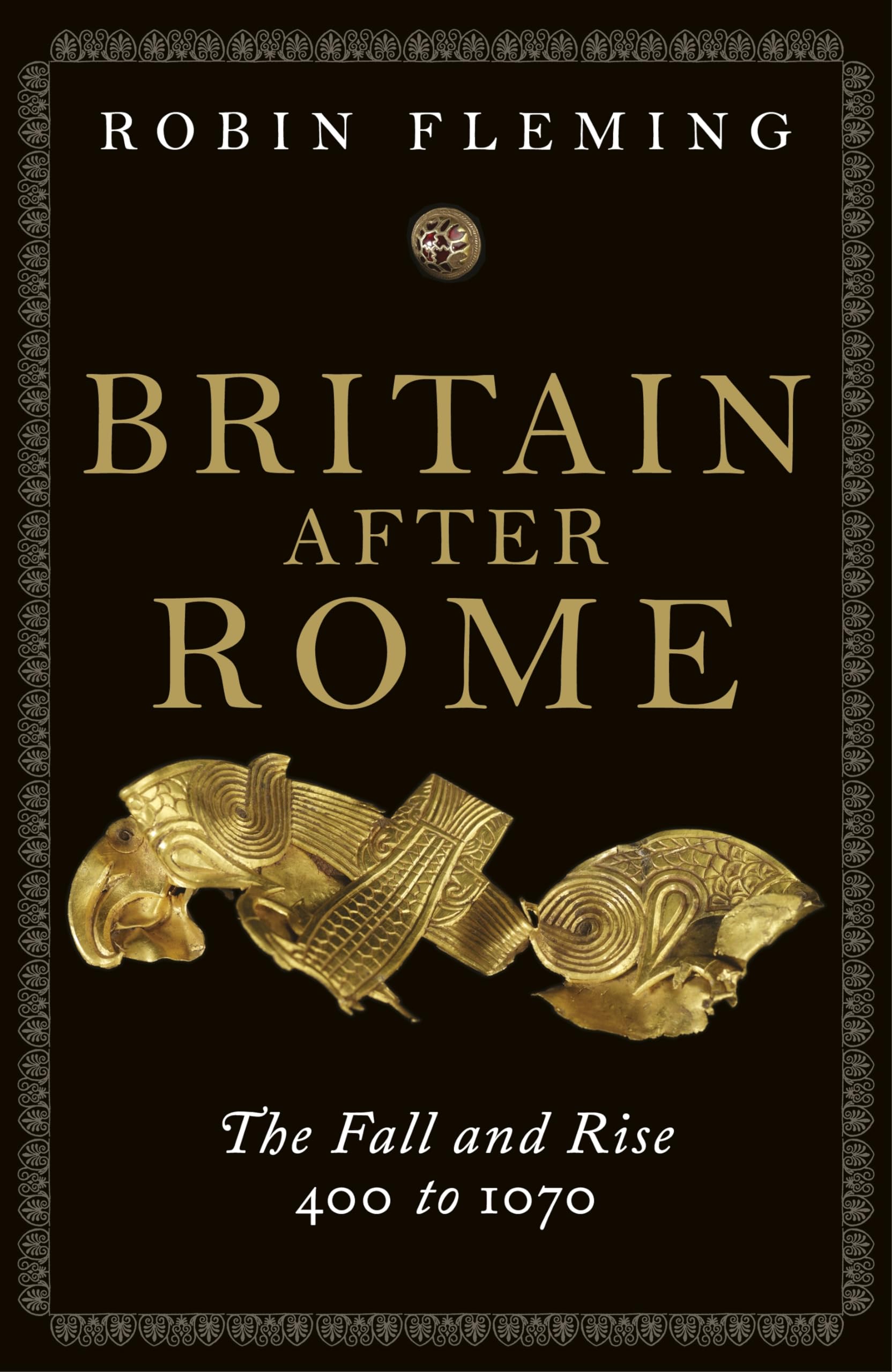 Buy Britain After Rome: The Fall and Rise, 400-1070: 1 (Penguin History of Britain) — BookShops.in