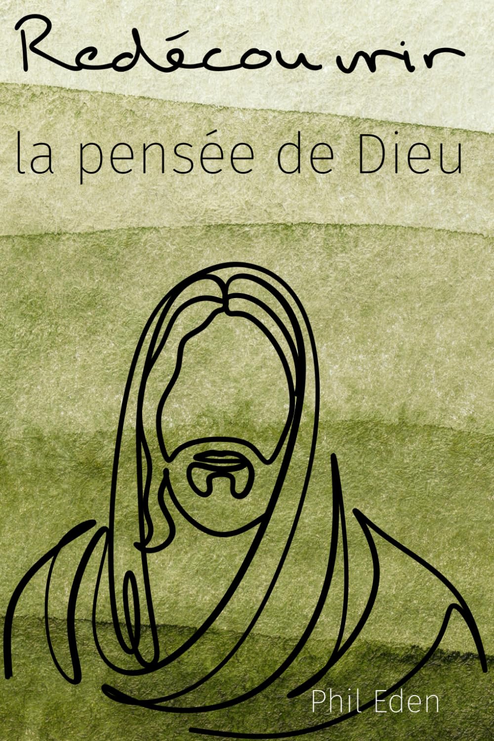 Redécouvrir la pensée de Dieu
