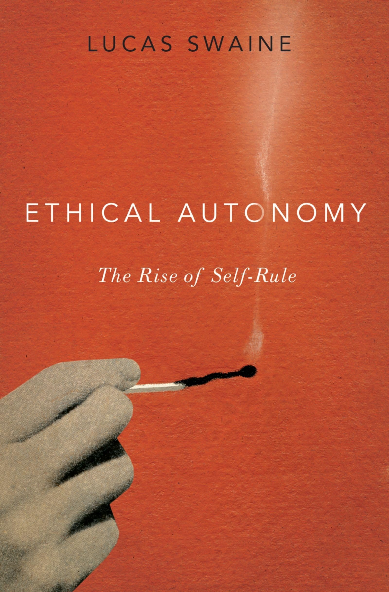 Buy Ethical Autonomy: The Rise of Self-Rule — BookShops.in