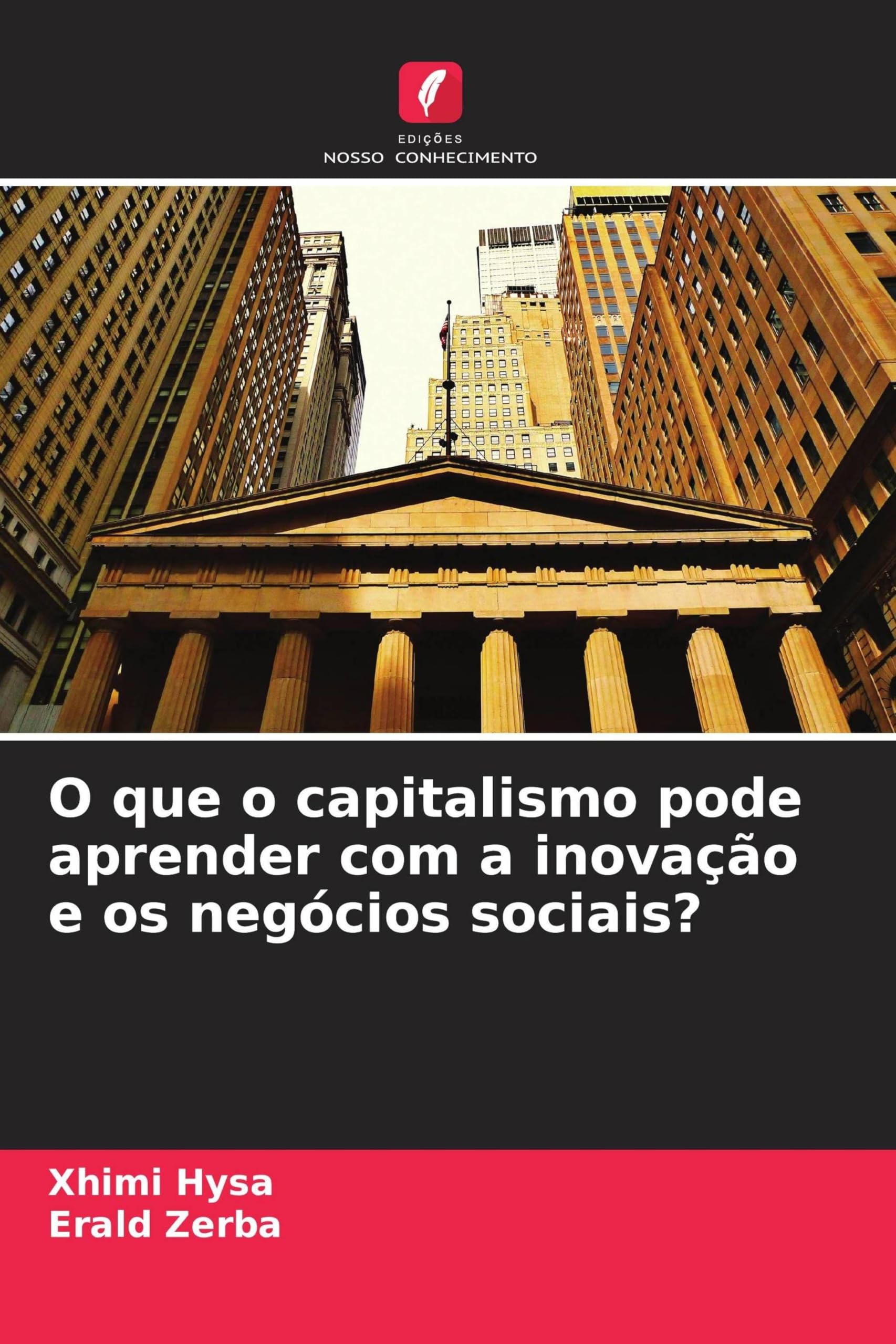 O que o capitalismo pode aprender com a inovação e os negócios sociais?