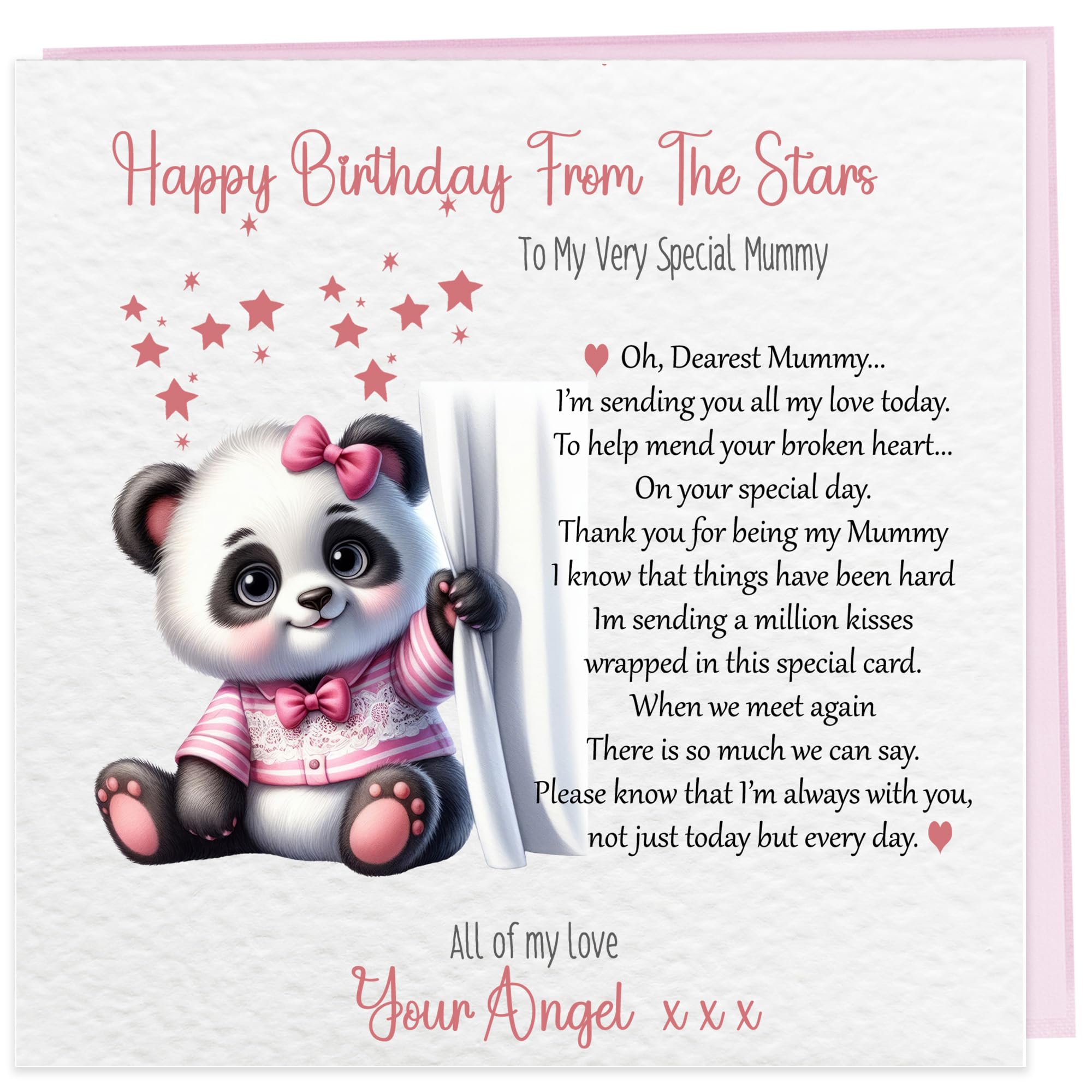 Happy birthday from the stars/from Heaven To Mummy or Daddy on your birthday. (To Mummy from a girl)