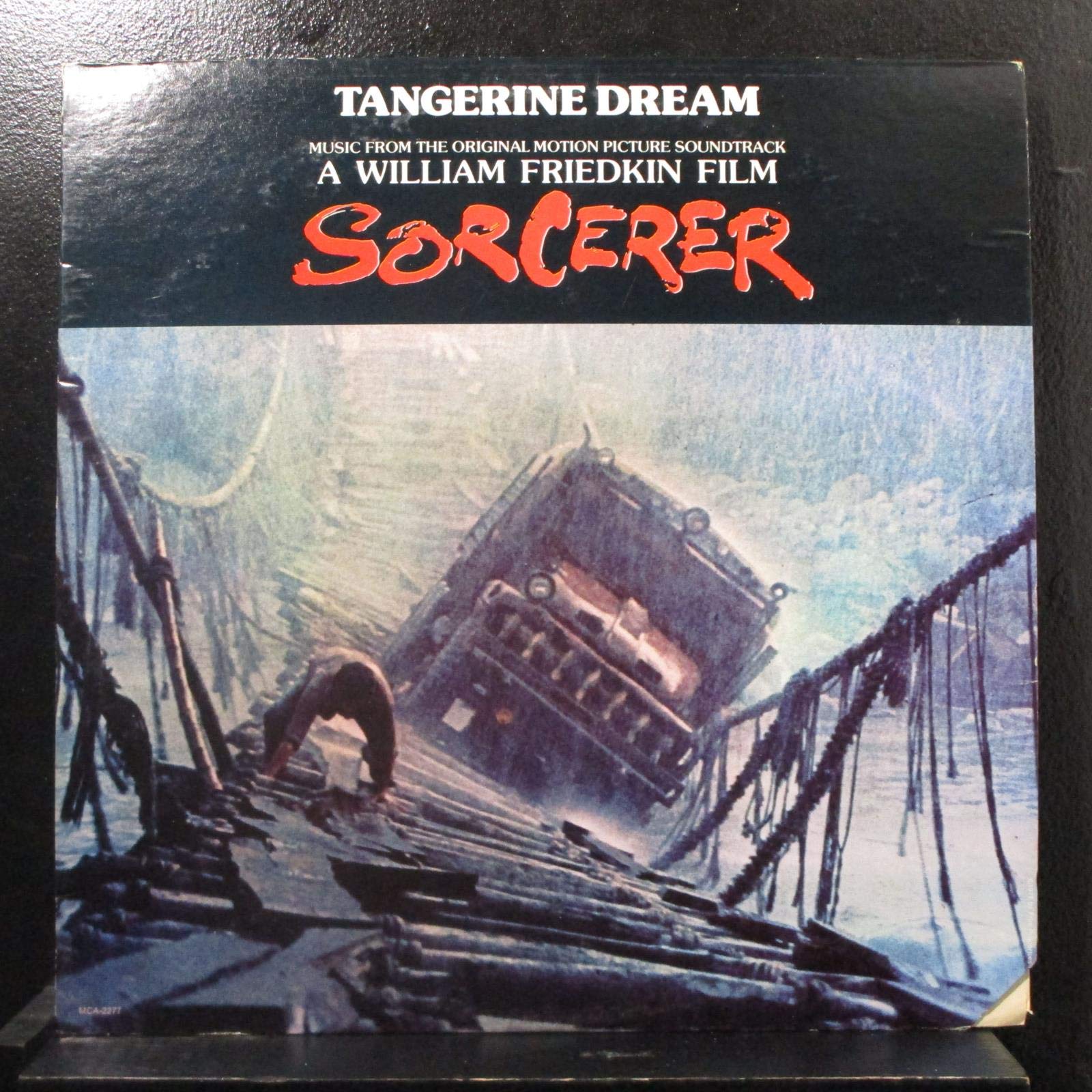 Tangerine Dream: Music From The Original Motion Picture Soundtrack "Sorcerer" LP