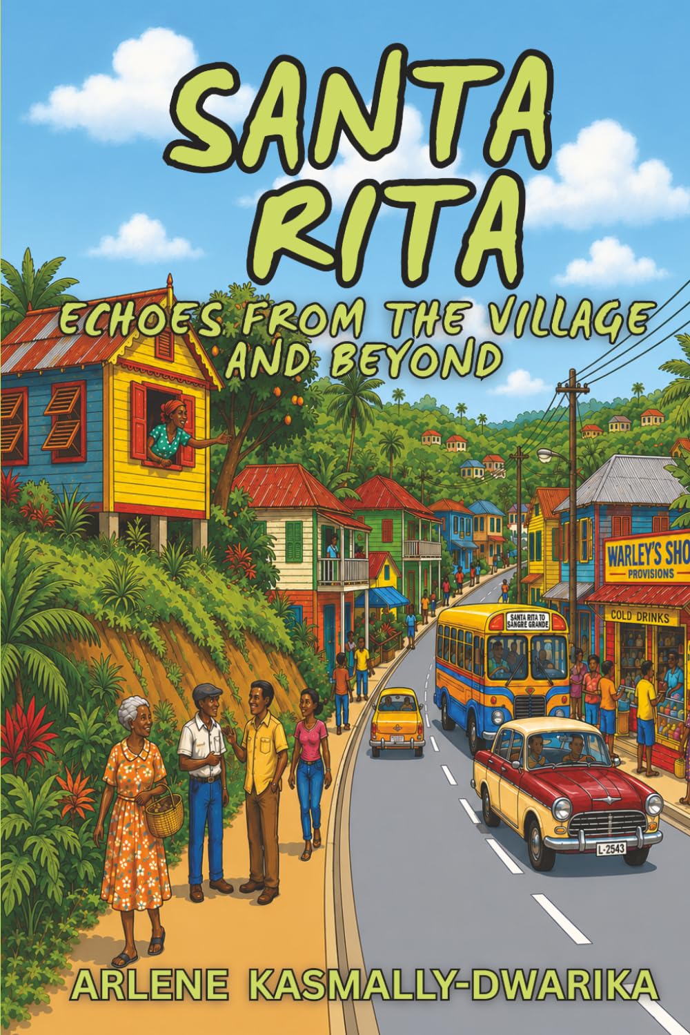 Santa Rita: Echoes from the Village and Beyond