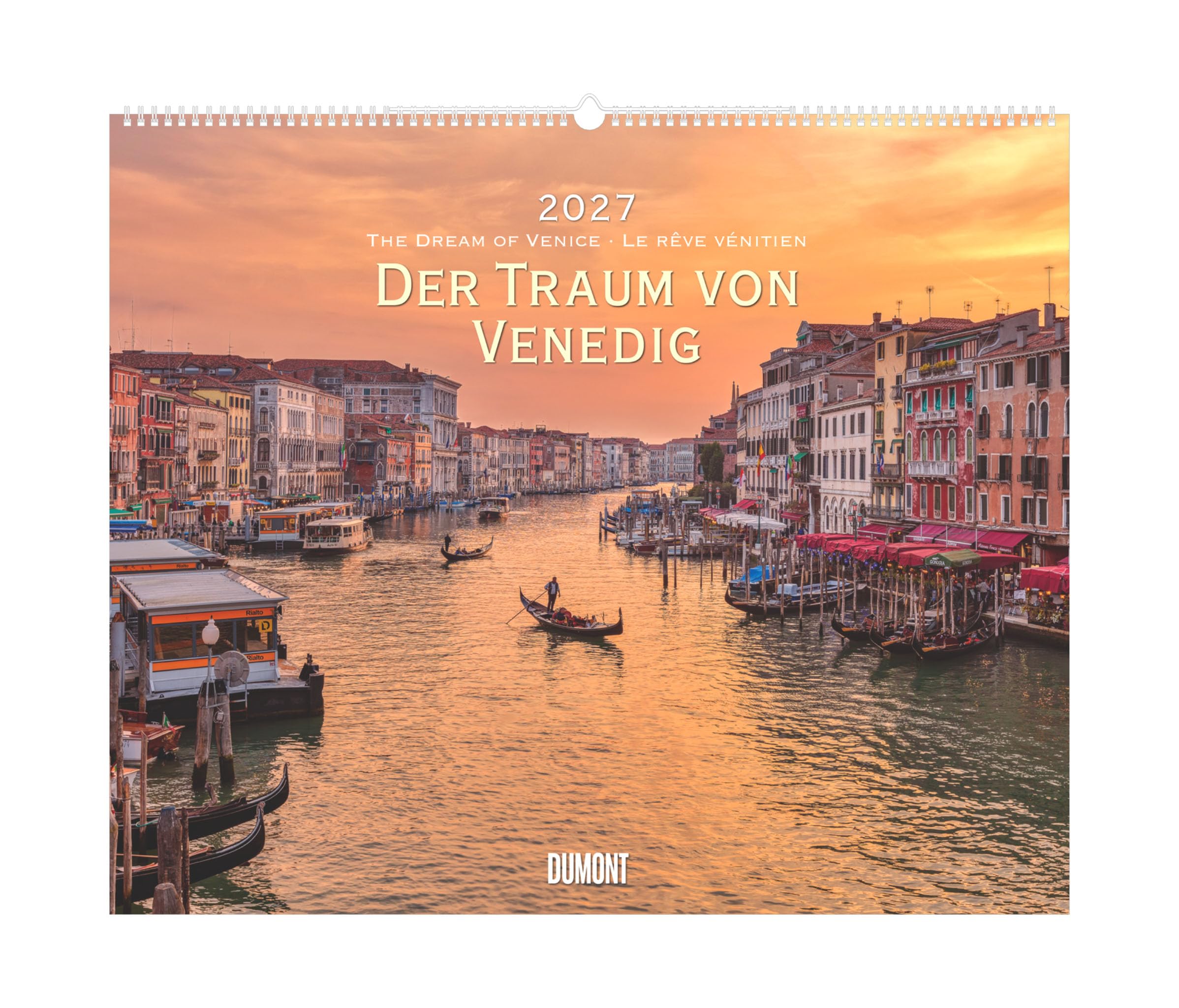 Traum von Venedig 2027: Wandkalender 60x50 cm mit Städtefotografie und 3-sprachigem Kalendarium