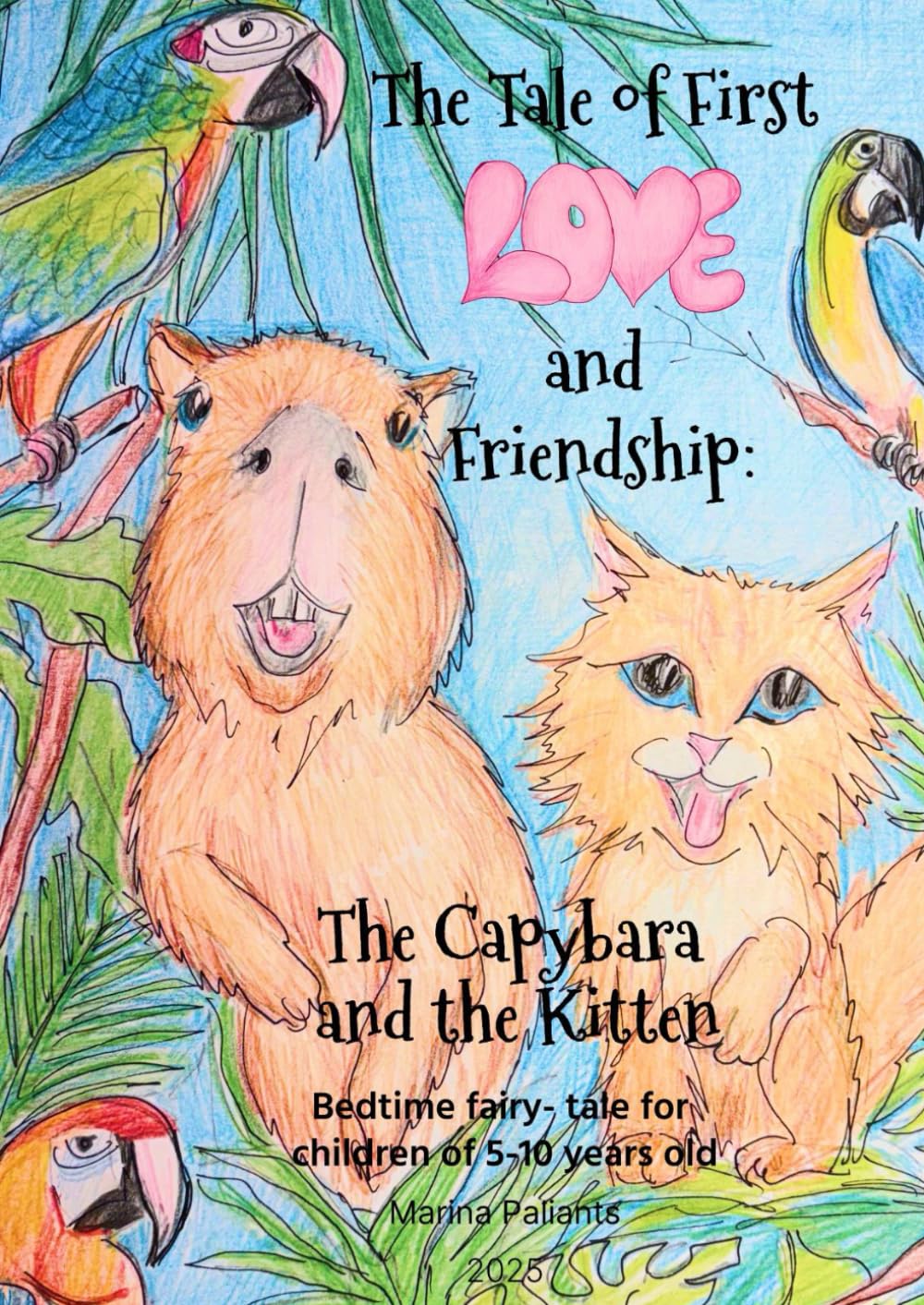 A Tale of First Love and Friendship: The Capybara and the Kitten