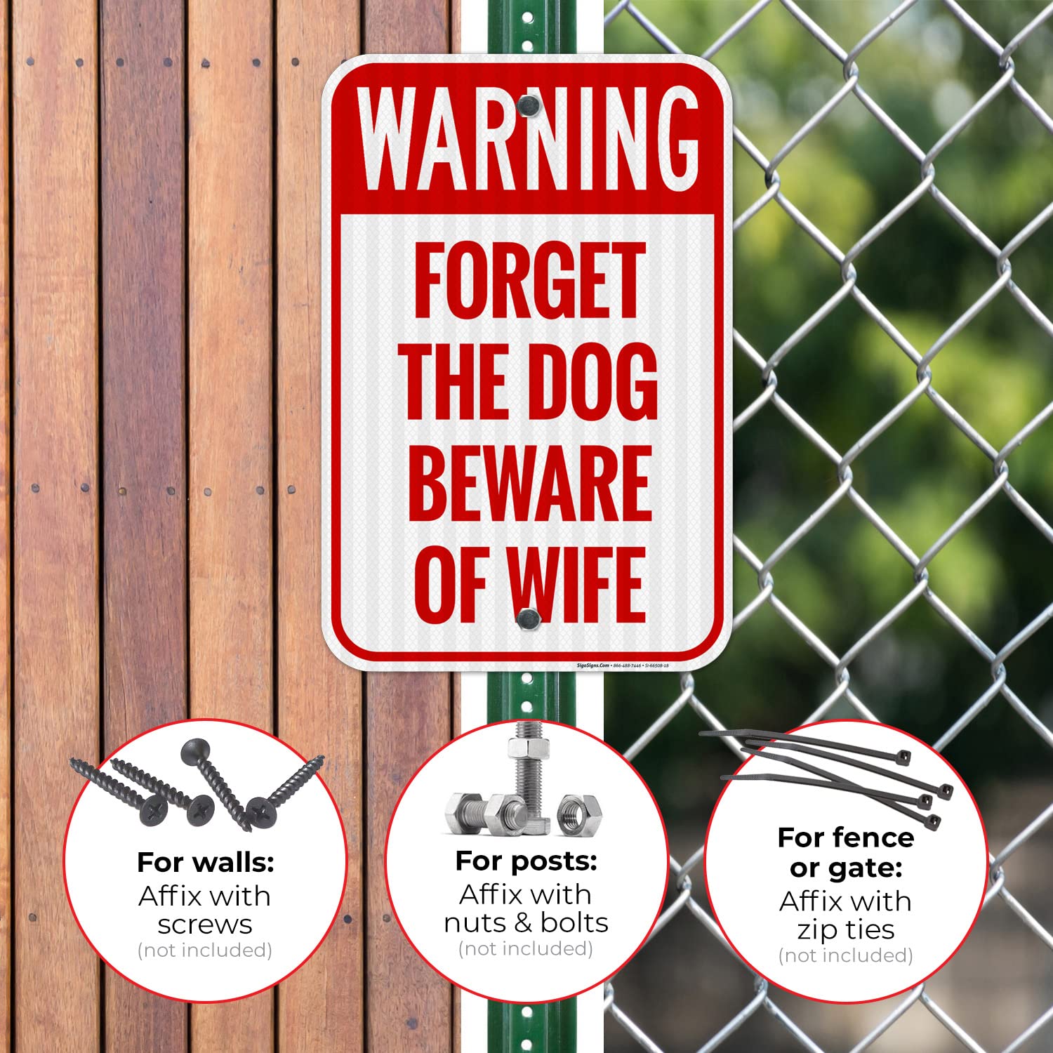 Warning Forget The Dog Beware of Wife Sign, 12x18 Inches, 3M EGP Reflective .063 Aluminum, Fade Resistant, Made in USA by Sigo Signs