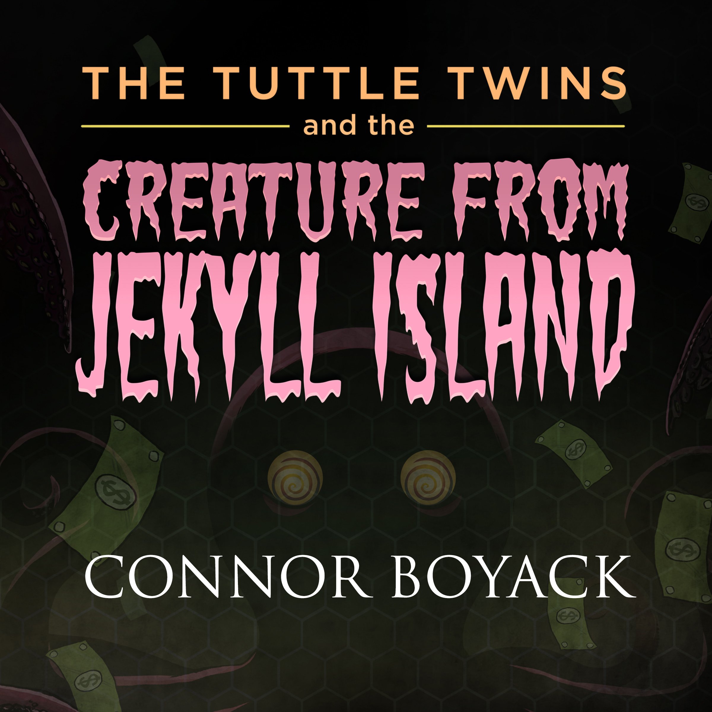 Cover art for The Tuttle Twins and the Creature from Jekyll Island