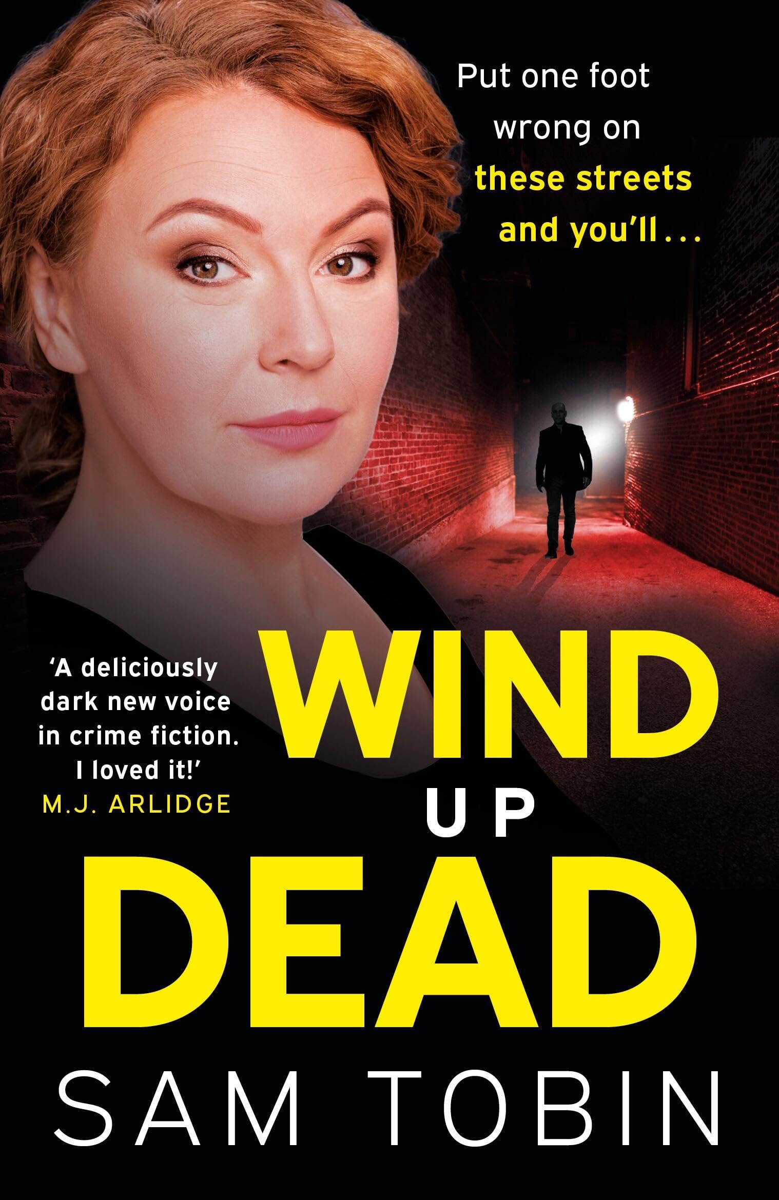 Wind Up Dead: the next gripping instalment in the action-packed... - Tobin, Sam