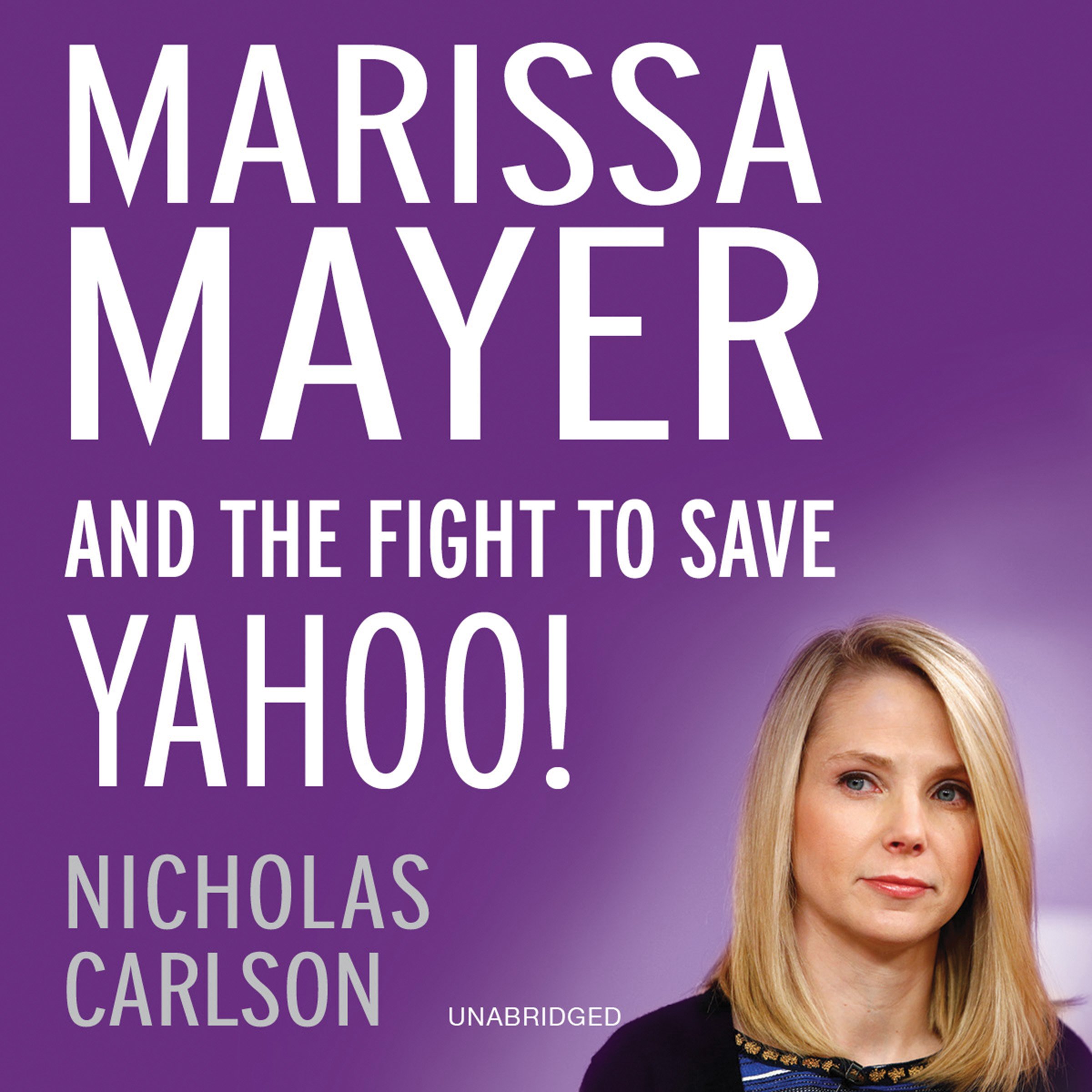 Cover art for Marissa Mayer and the Fight to Save Yahoo!