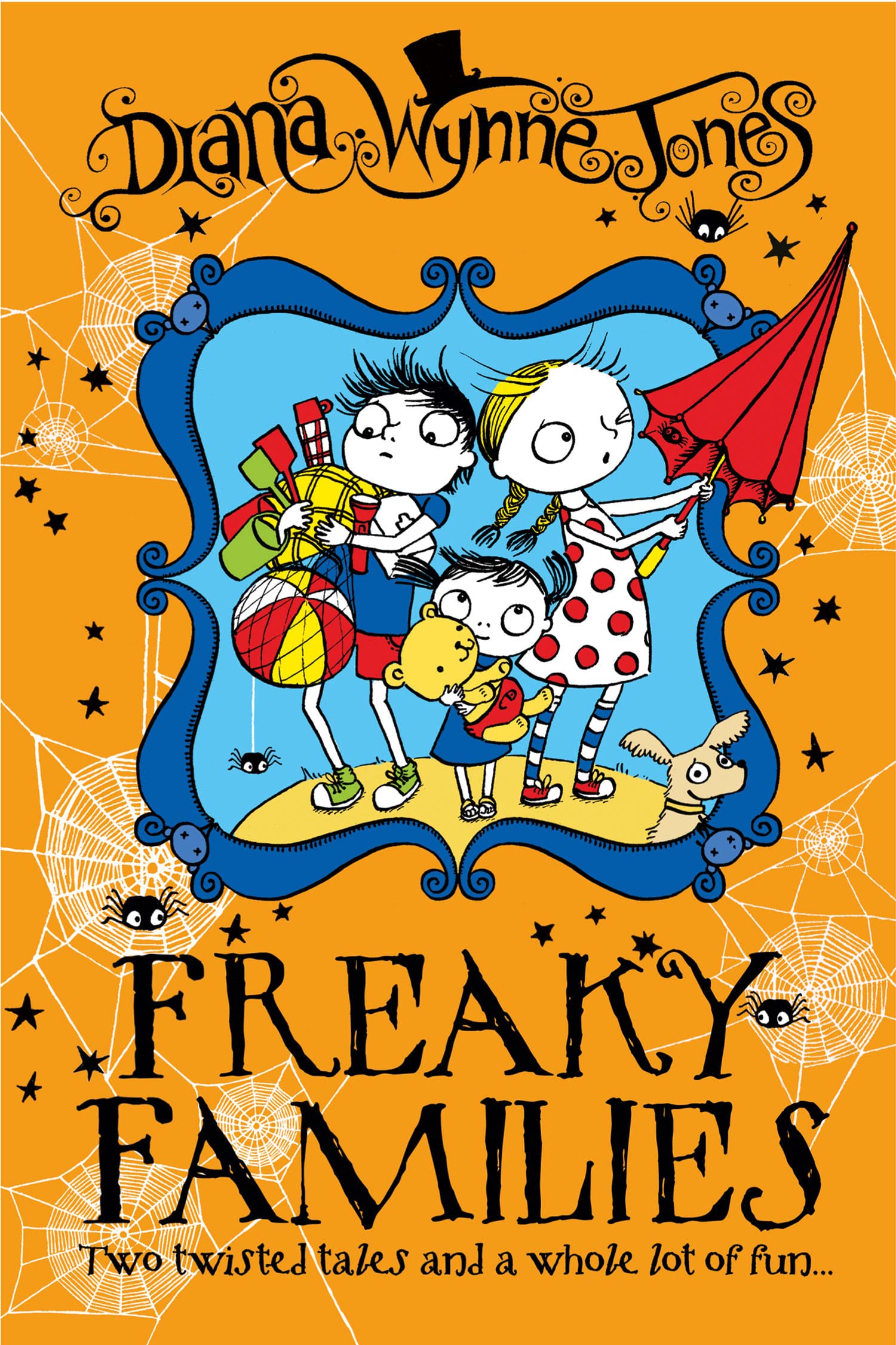 Freaky Families: A Laugh-Out-Loud Book of Magical Family Stories