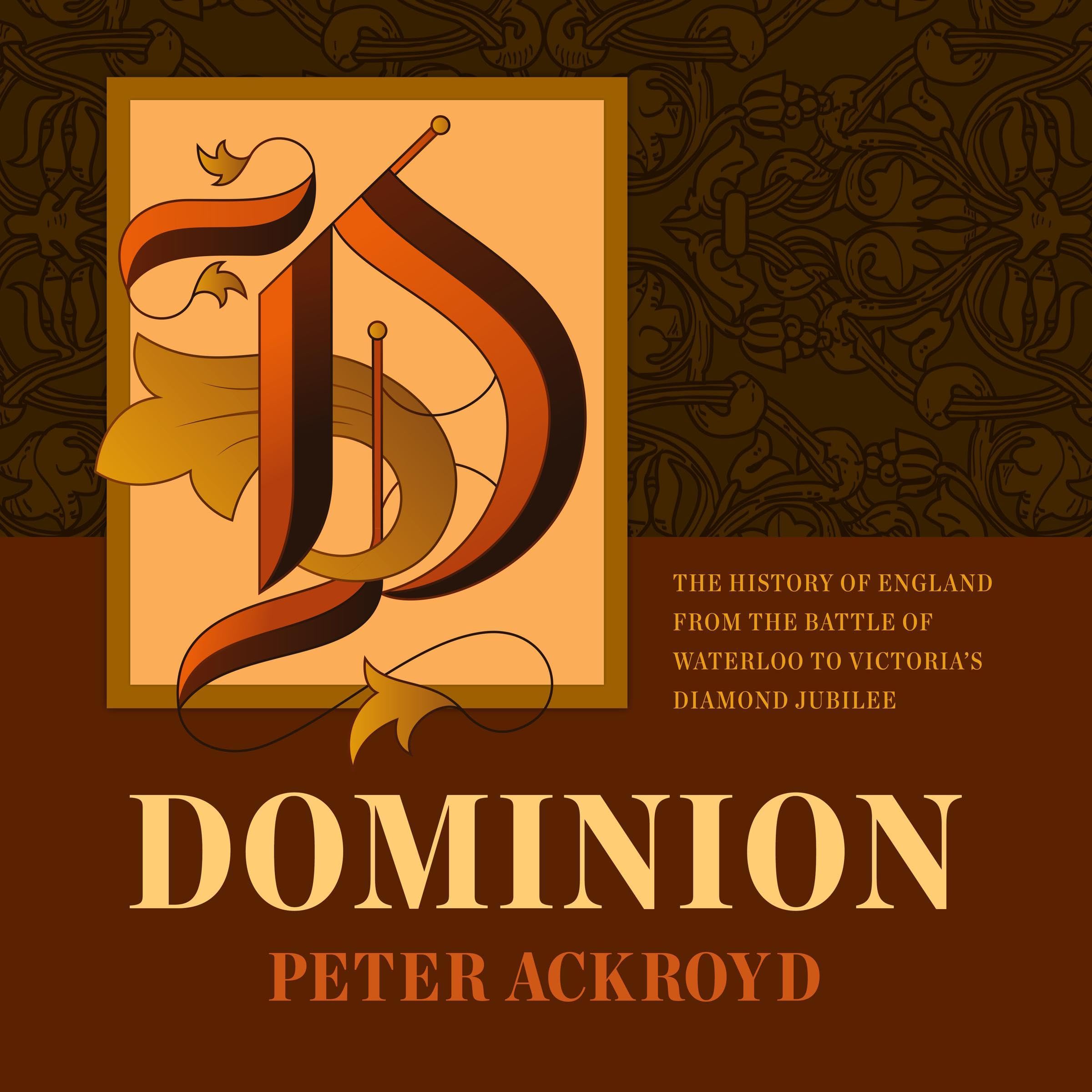 Cover art for Dominion: The History of England Series, Book 5
