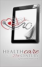 Healthcare in the 21st Century
