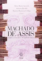 Machado de Assis: crítica literária e textos diversos