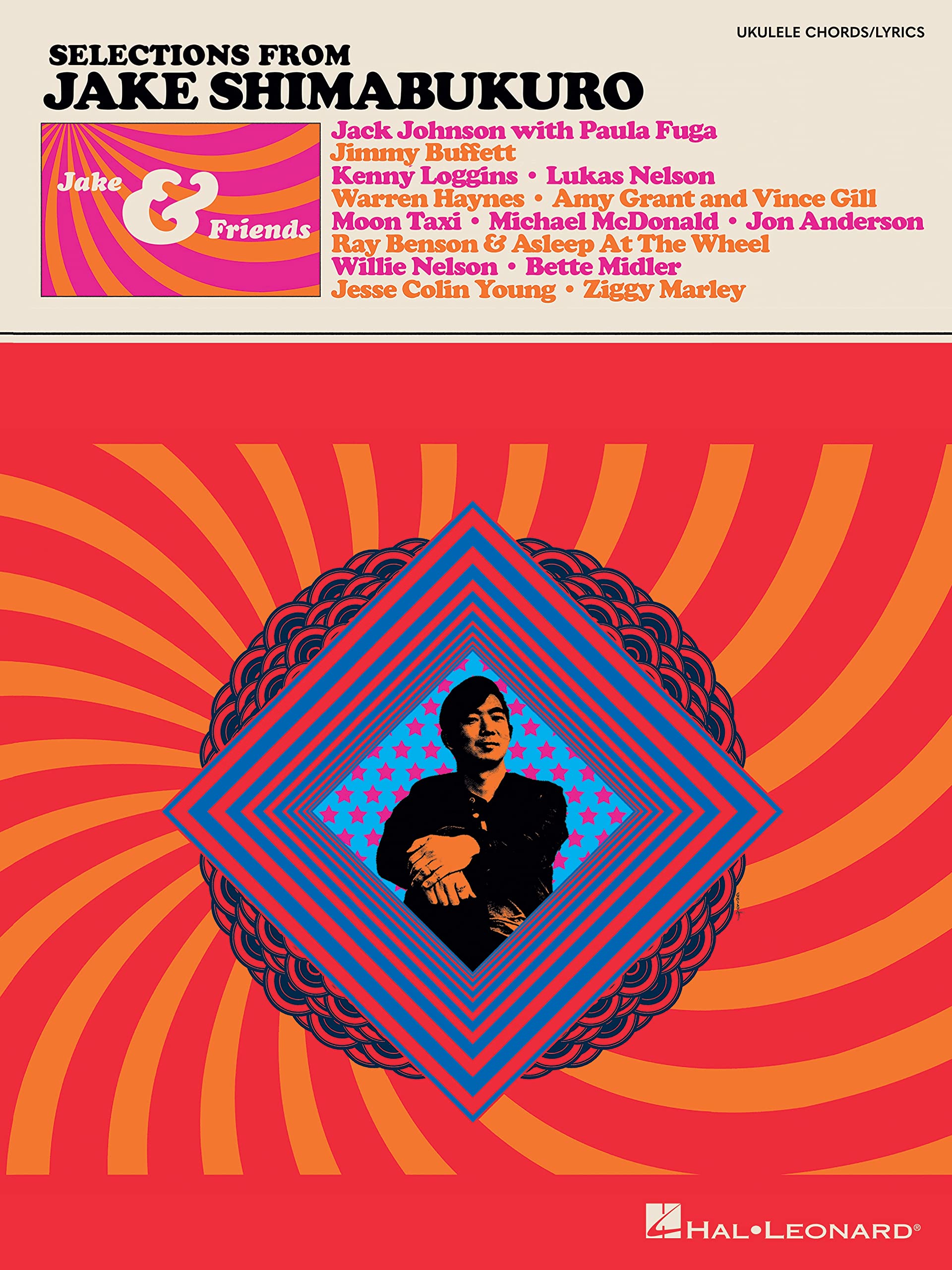Jake Shimabukuro: Jake & Friends - Ukulele Songbook With Chords and Lyrics
